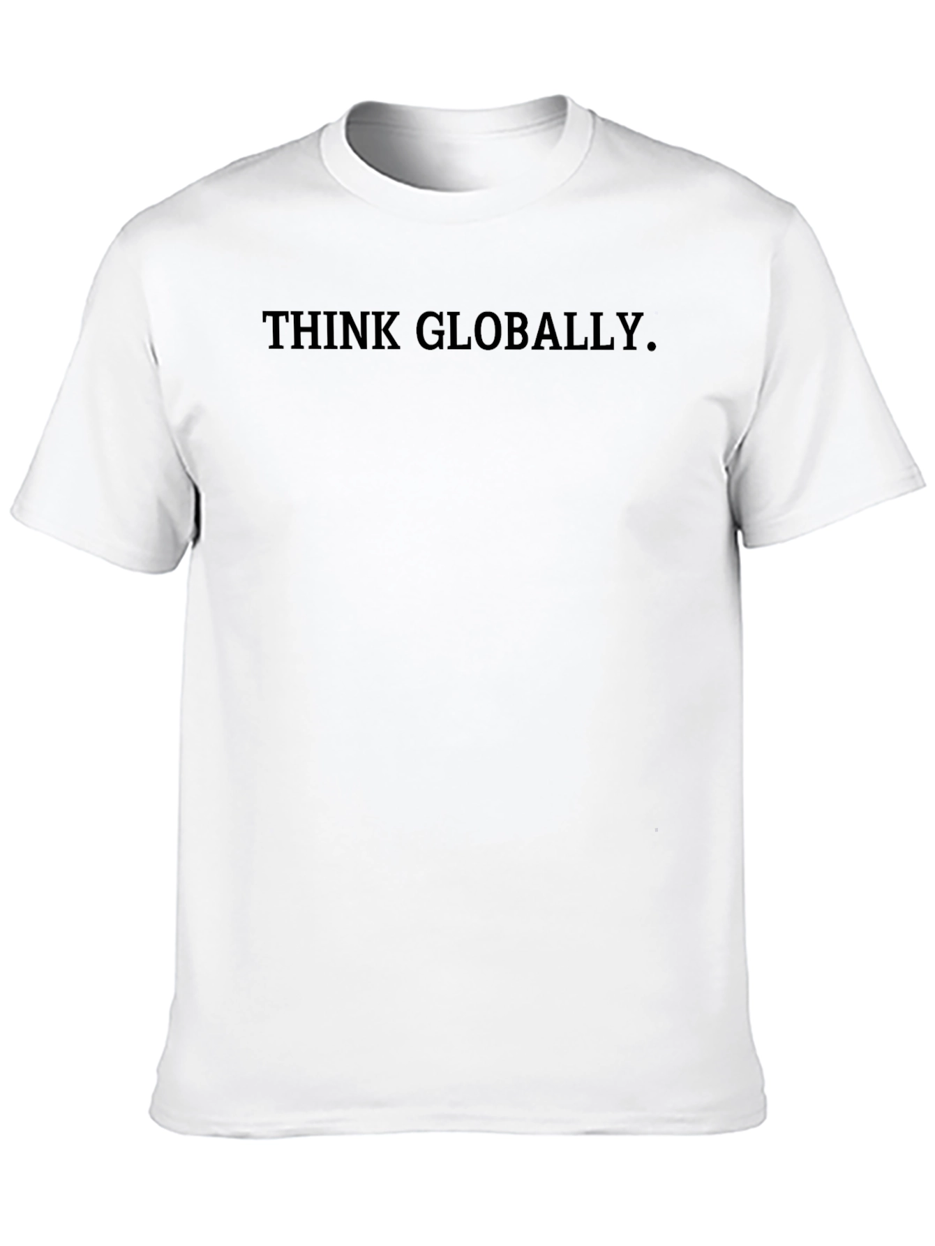 Think Globally Black T-Shirt