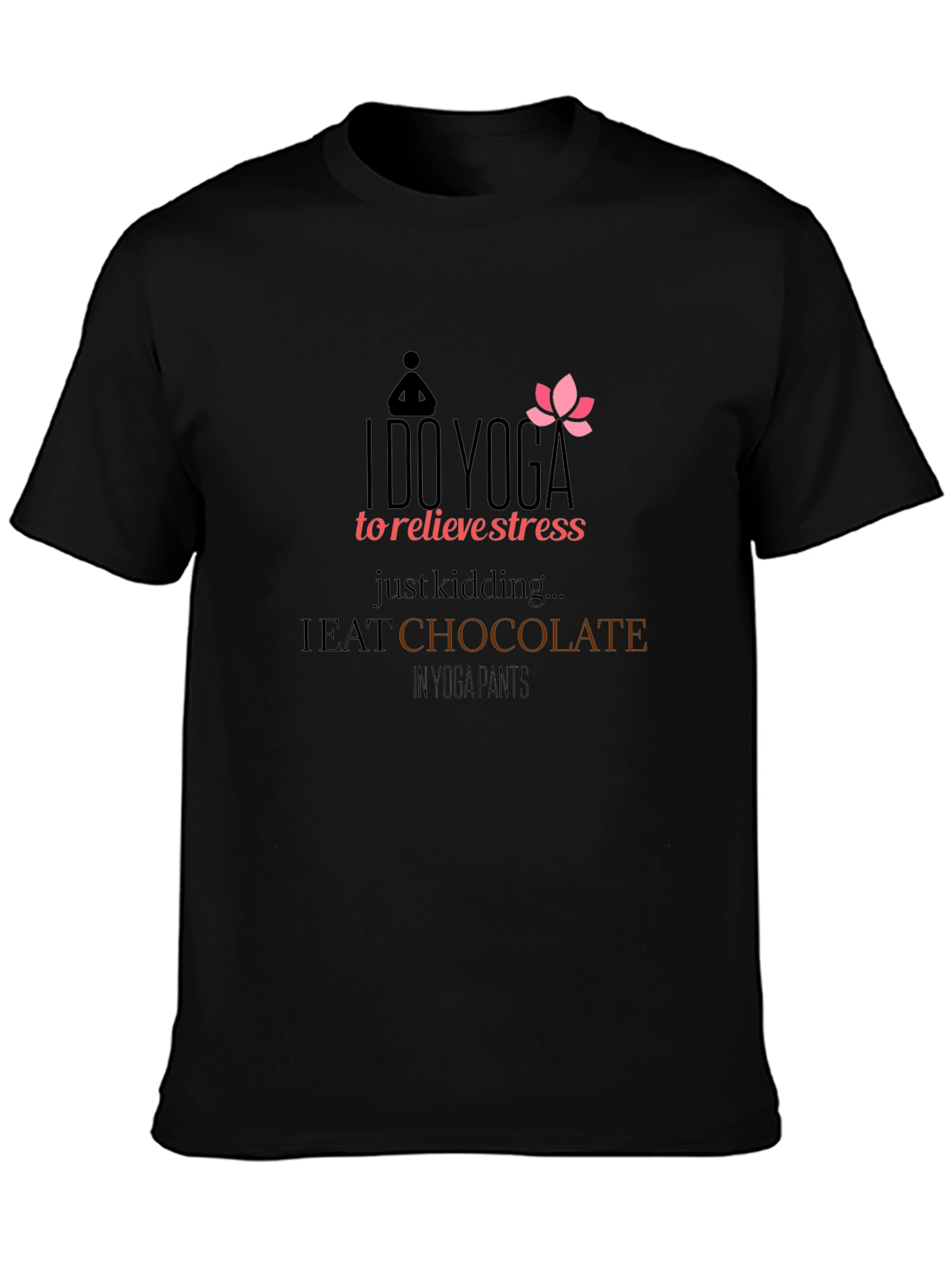 Yoga Chocolate Humor T-Shirt - Relax & Indulge!
