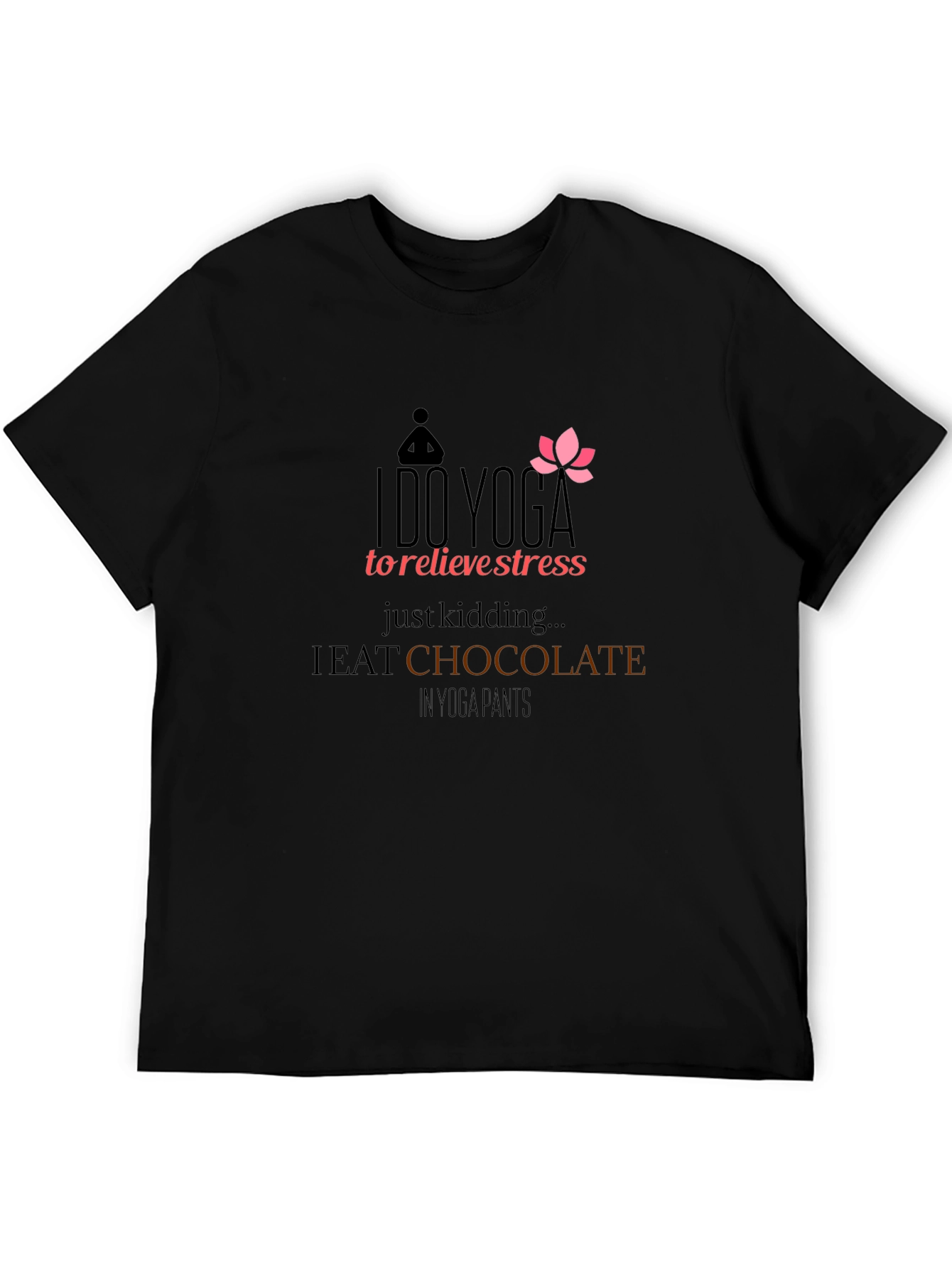 Yoga Chocolate Humor T-Shirt - Relax & Indulge!