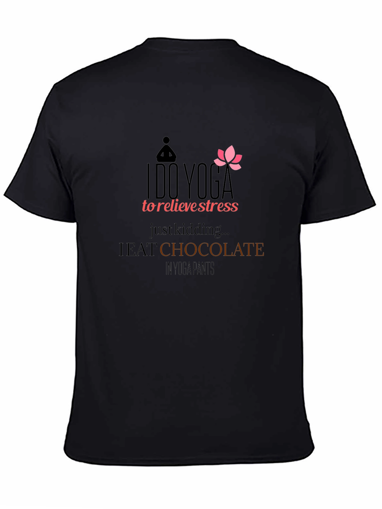 Yoga Chocolate Humor T-Shirt - Relax & Indulge!