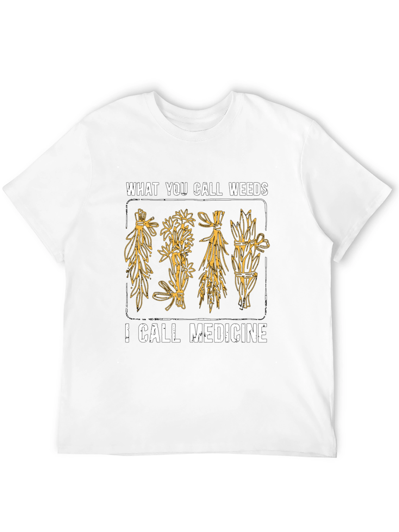 Weeds are Medicine T-Shirt - Herbalist Gift