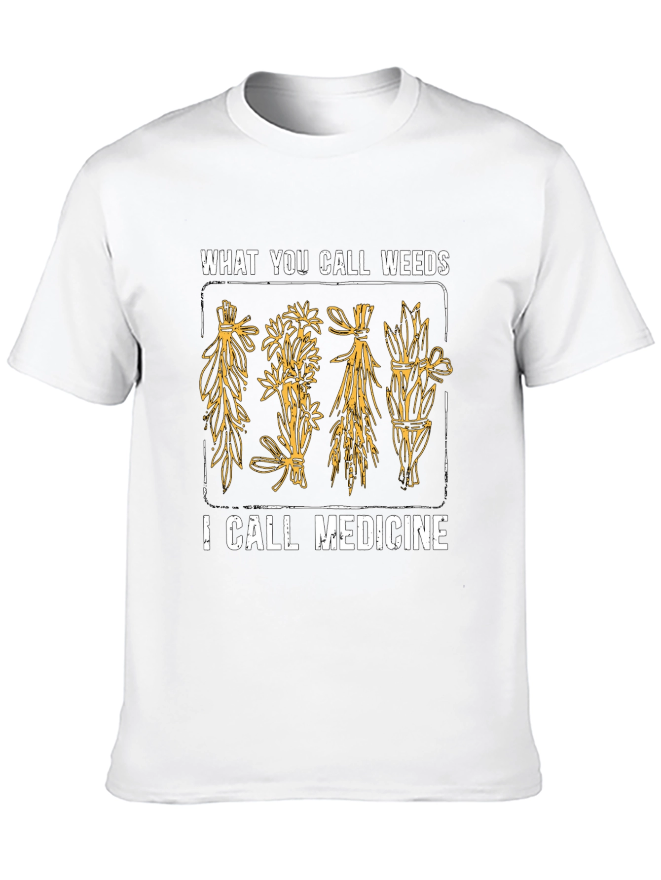 Weeds are Medicine T-Shirt - Herbalist Gift