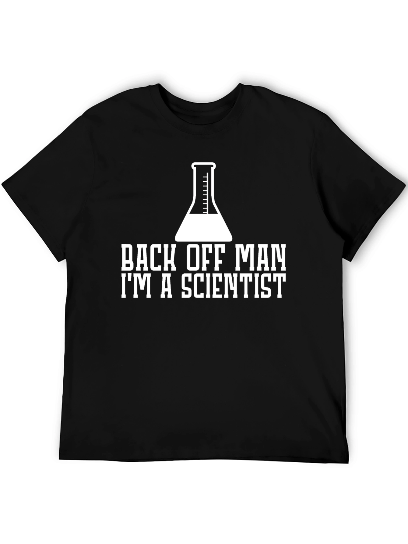Back Off Man Im A Scientist Black T-Shirt