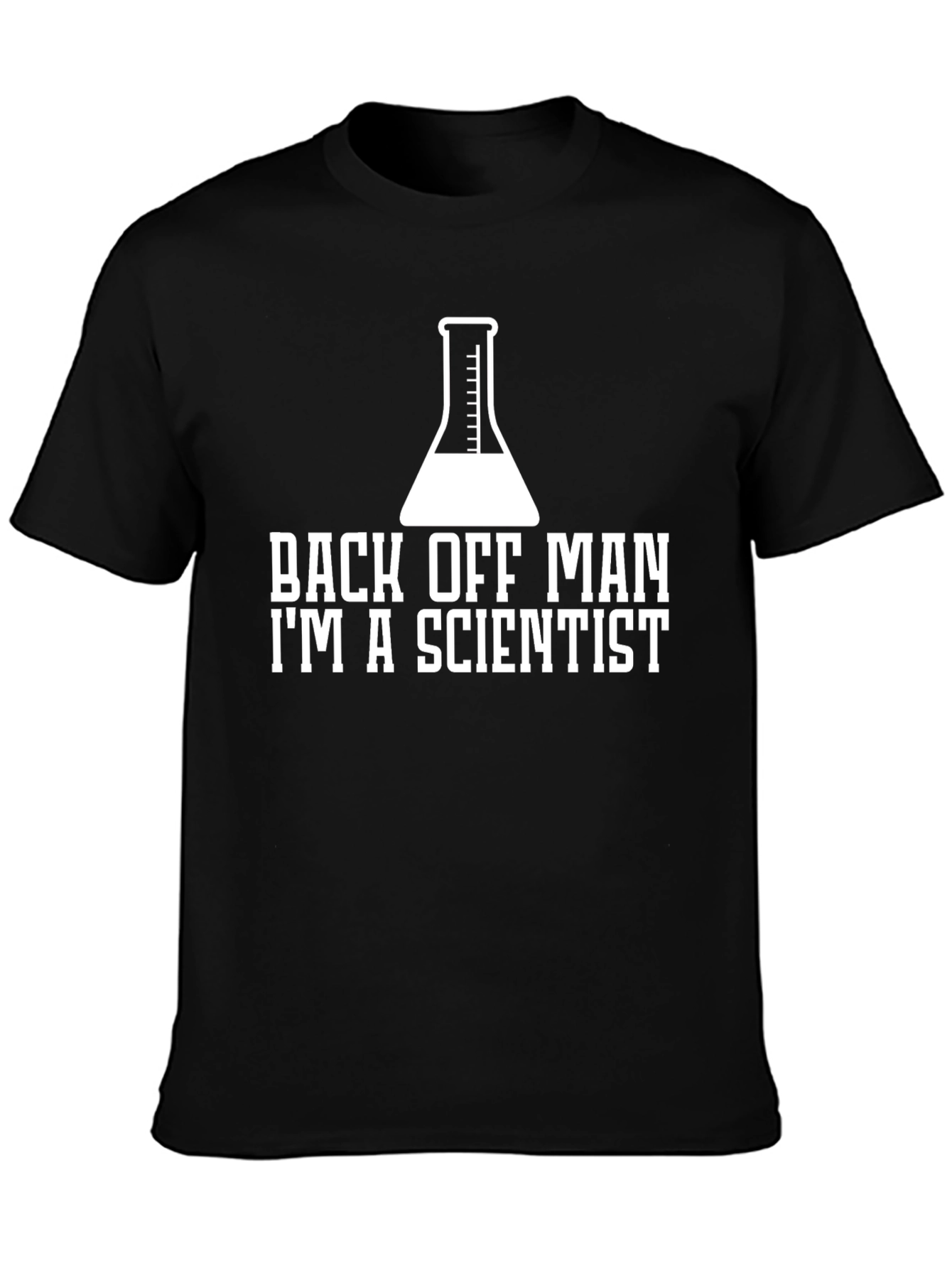 Back Off Man Im A Scientist Black T-Shirt