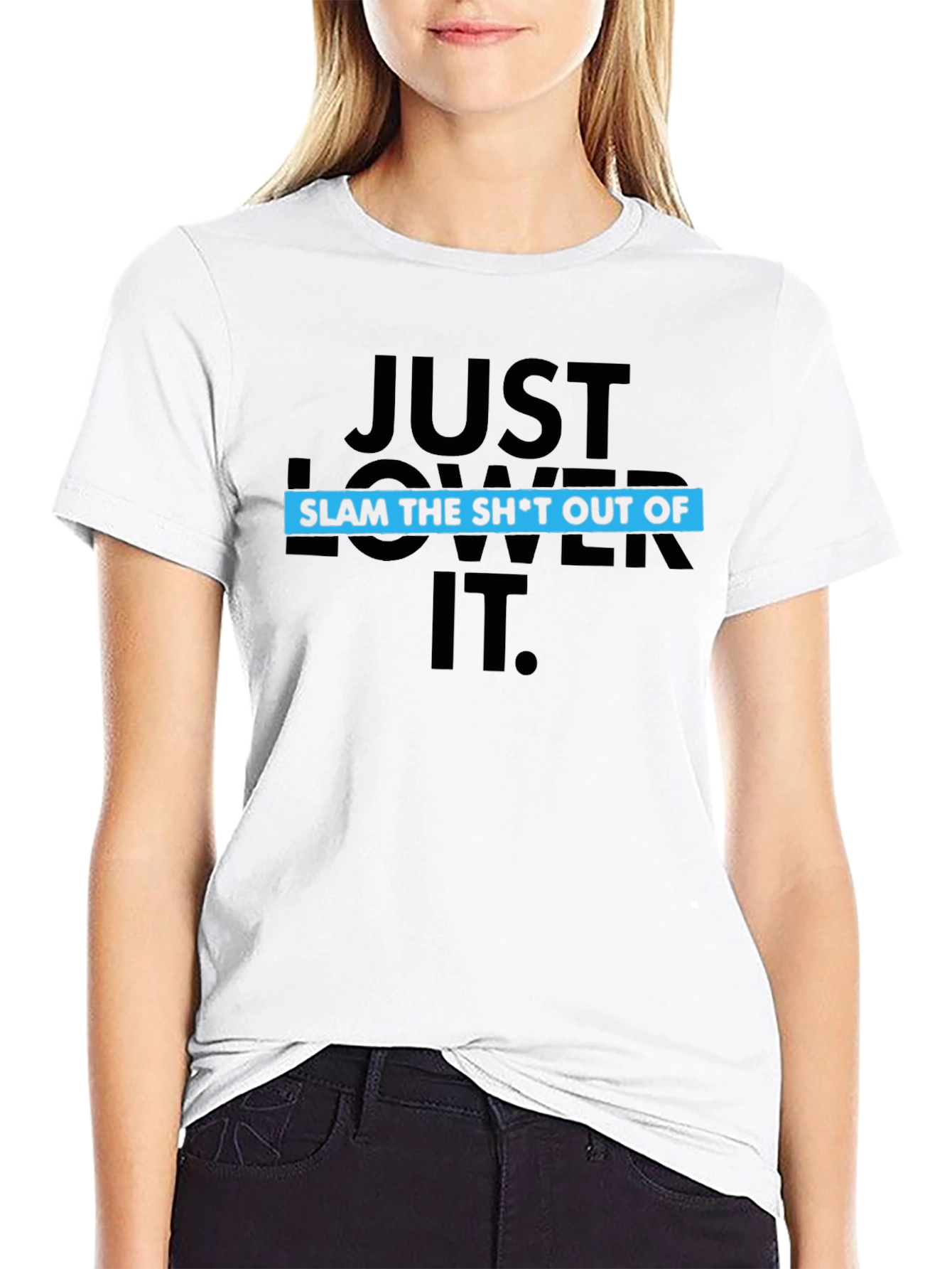 Just Lower It Black Graphic Tee