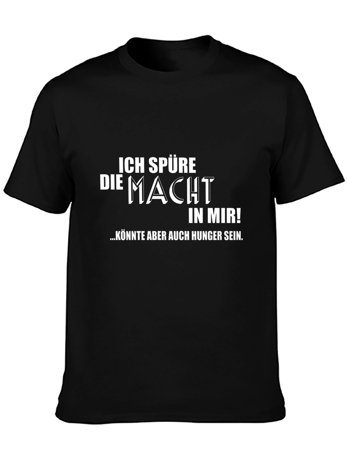 Ich Spure Die Macht Mens Black T-Shirt