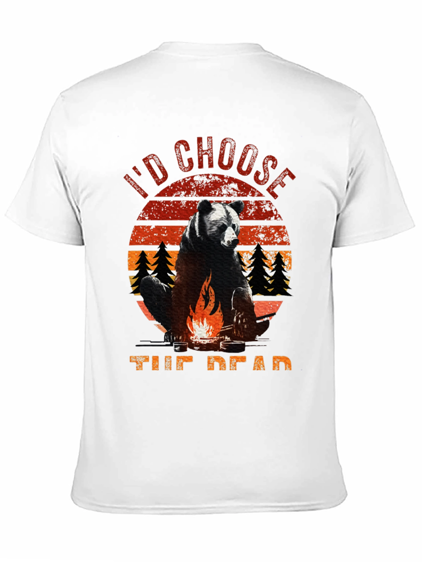 Id Choose the Dead Bear Campfire T-Shirt