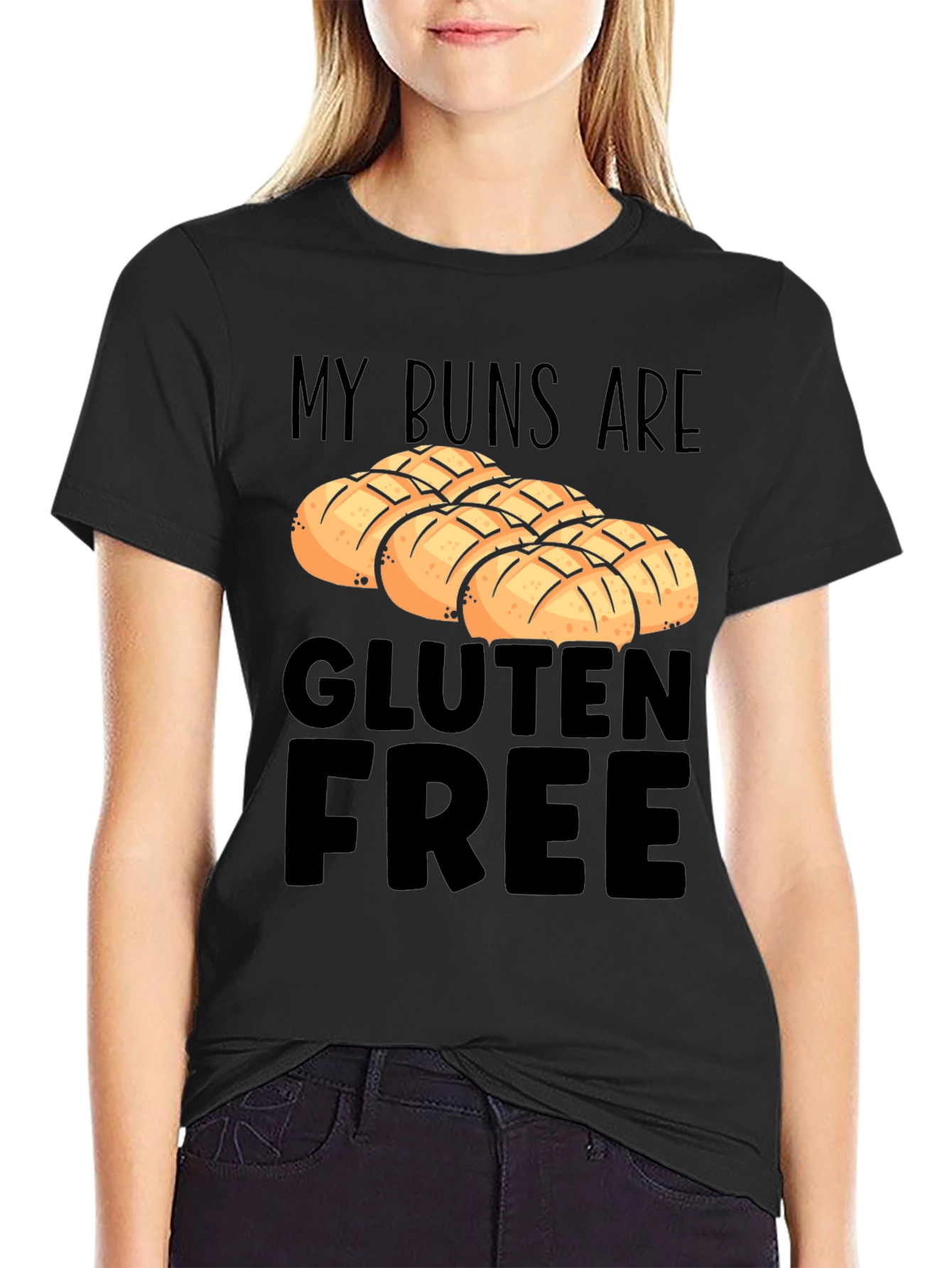My Buns are Gluten Free T-Shirt