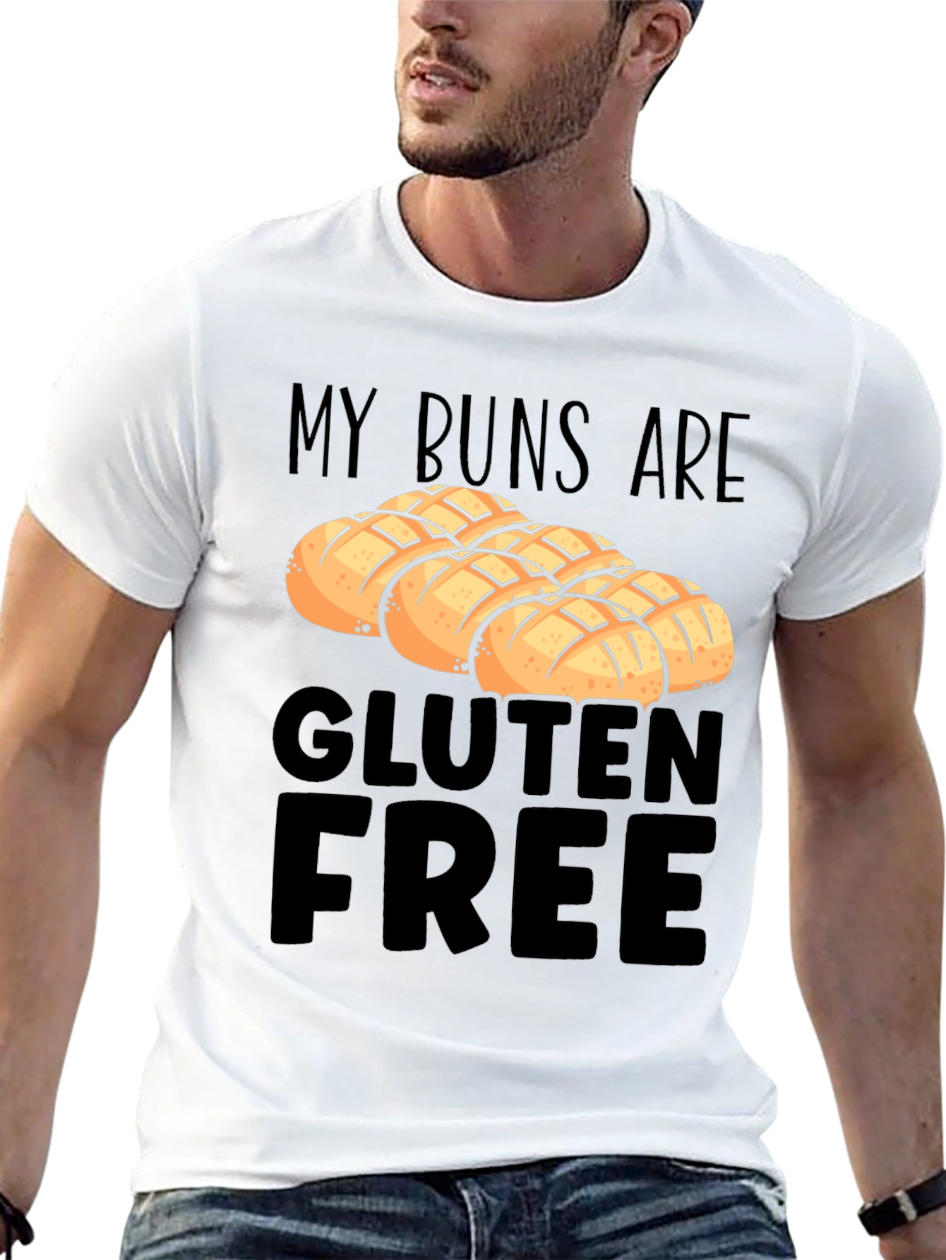 My Buns are Gluten Free T-Shirt