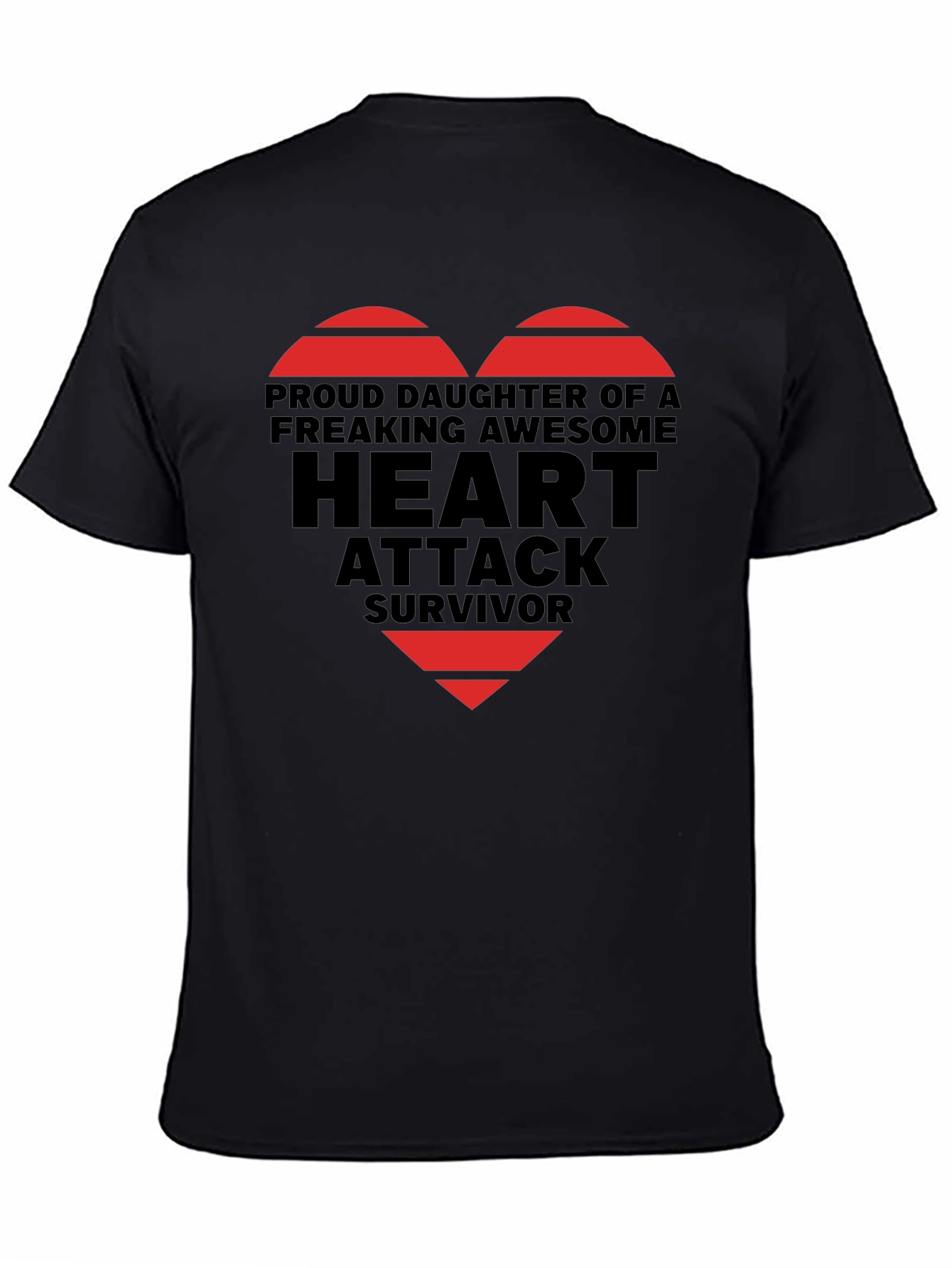 Proud Daughter Heart Attack Survivor Graphic Tee