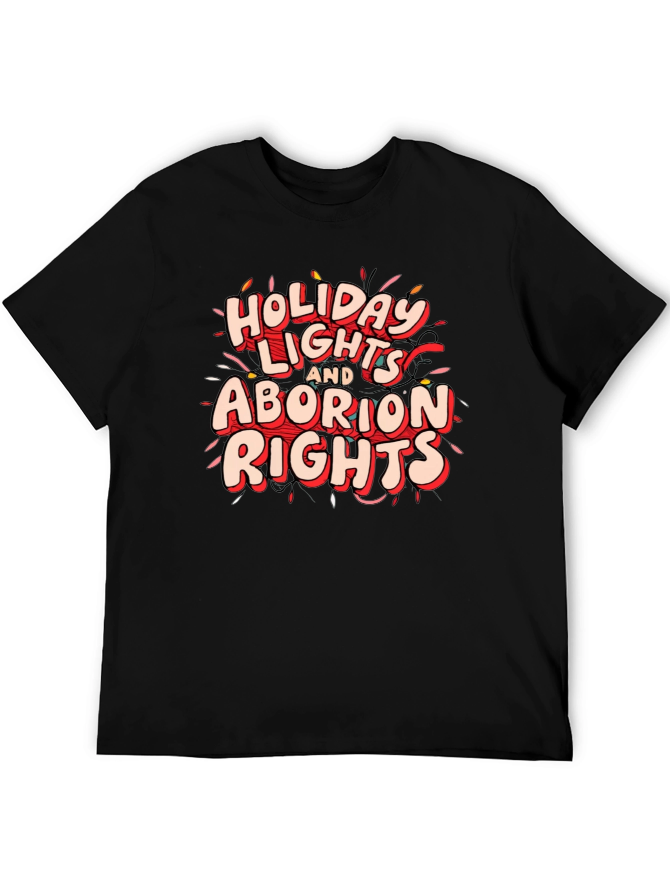 Holiday Lights and Abortion Rights Graphic Tee