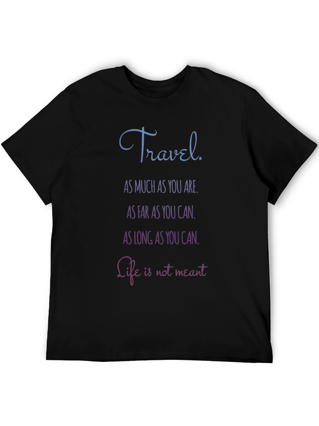 Travel Inspiration T-Shirt - Wanderlust Design
