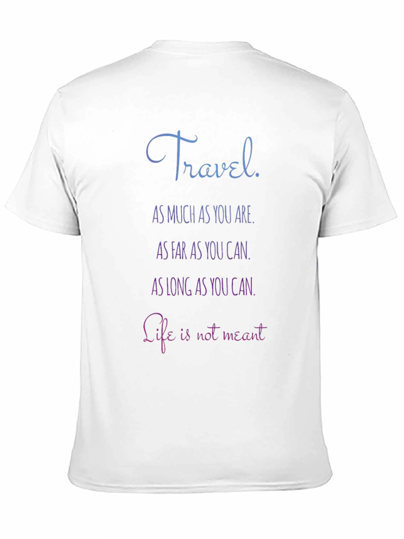 Travel Inspiration T-Shirt - Wanderlust Design
