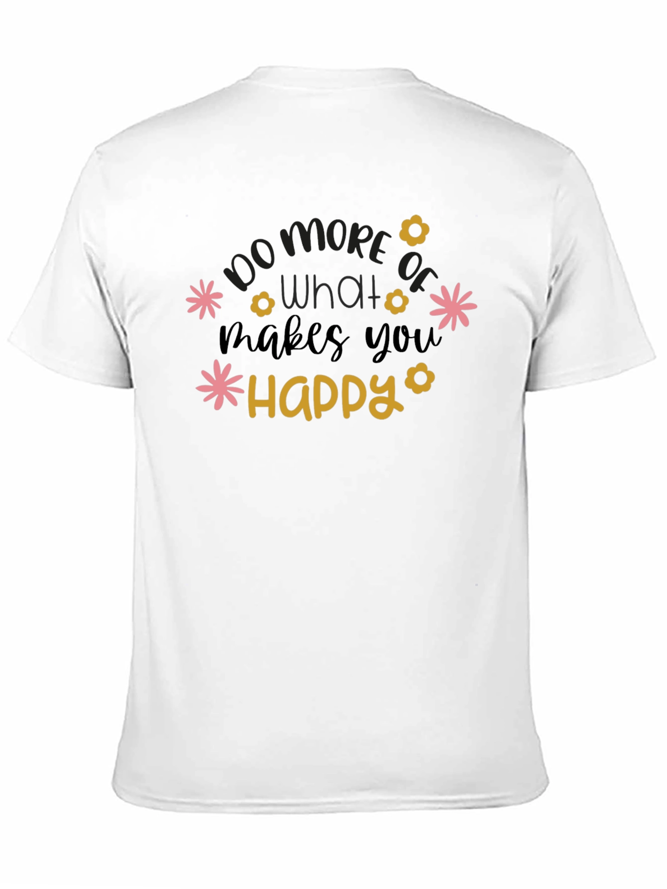 Do What Makes You Happy Graphic Tee - Black