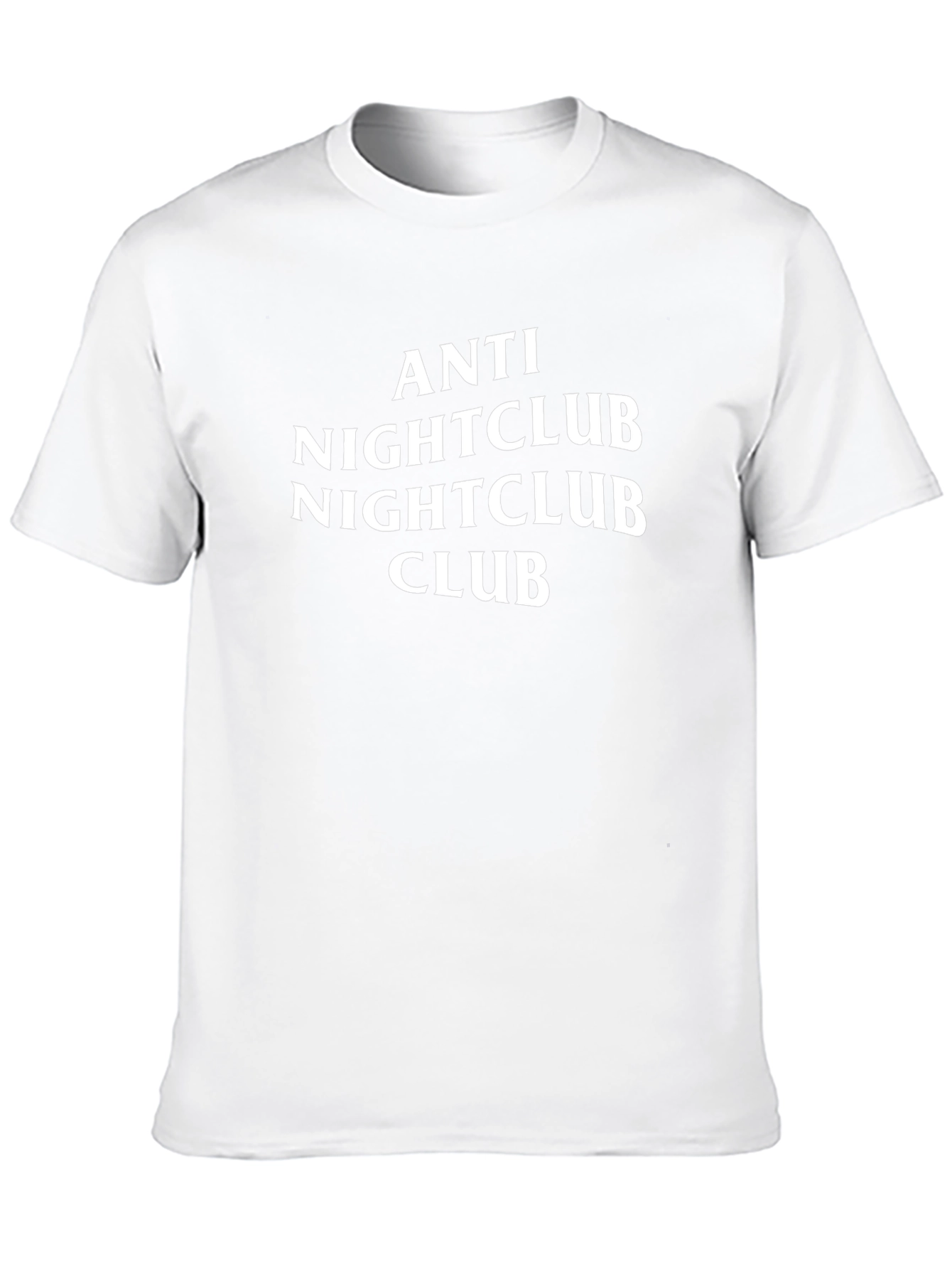 Anti Nightclub T-Shirt - Funny Sarcastic Party Tee