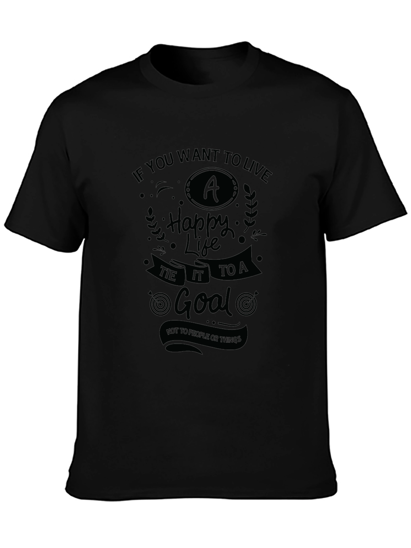 Live a Happy Life Goal T-Shirt