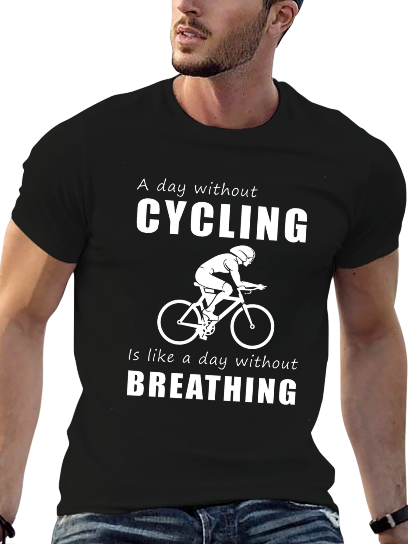 Cycling T-Shirt: A Day Without Cycling is Like...
