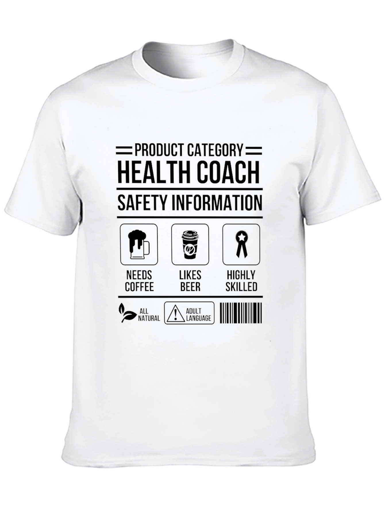 Health Coach Novelty T-Shirt