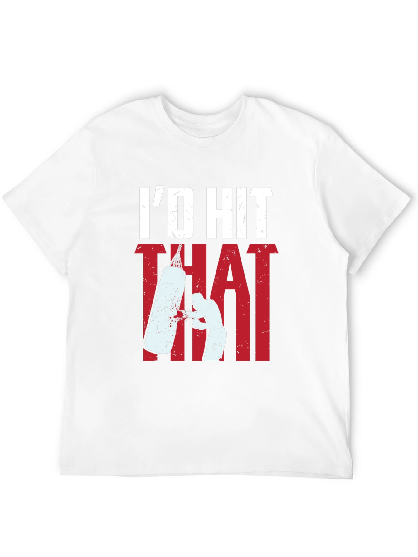 Id Hit That Boxing T-Shirt