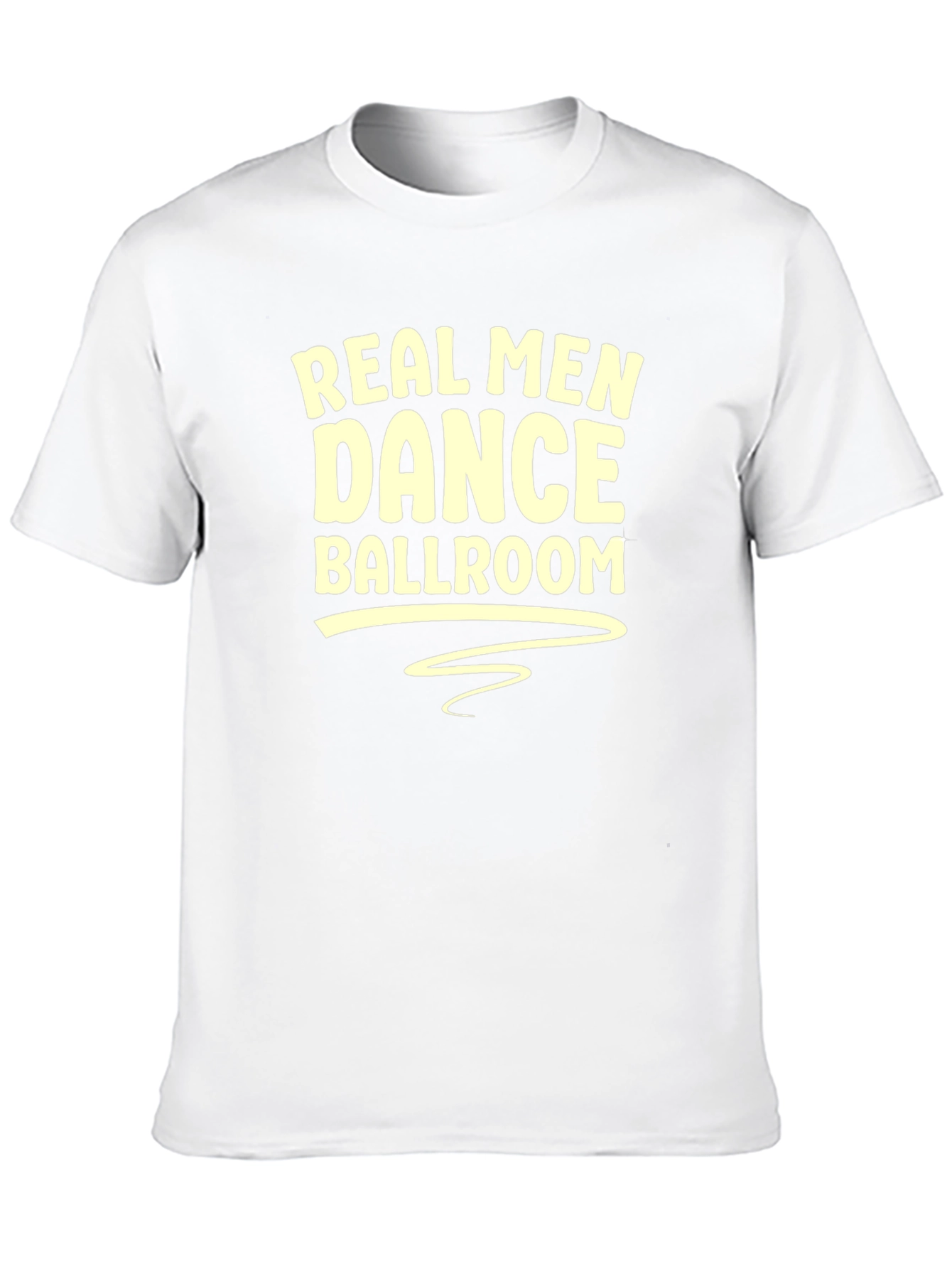Real Men Dance Ballroom T-Shirt - Black Graphic Tee