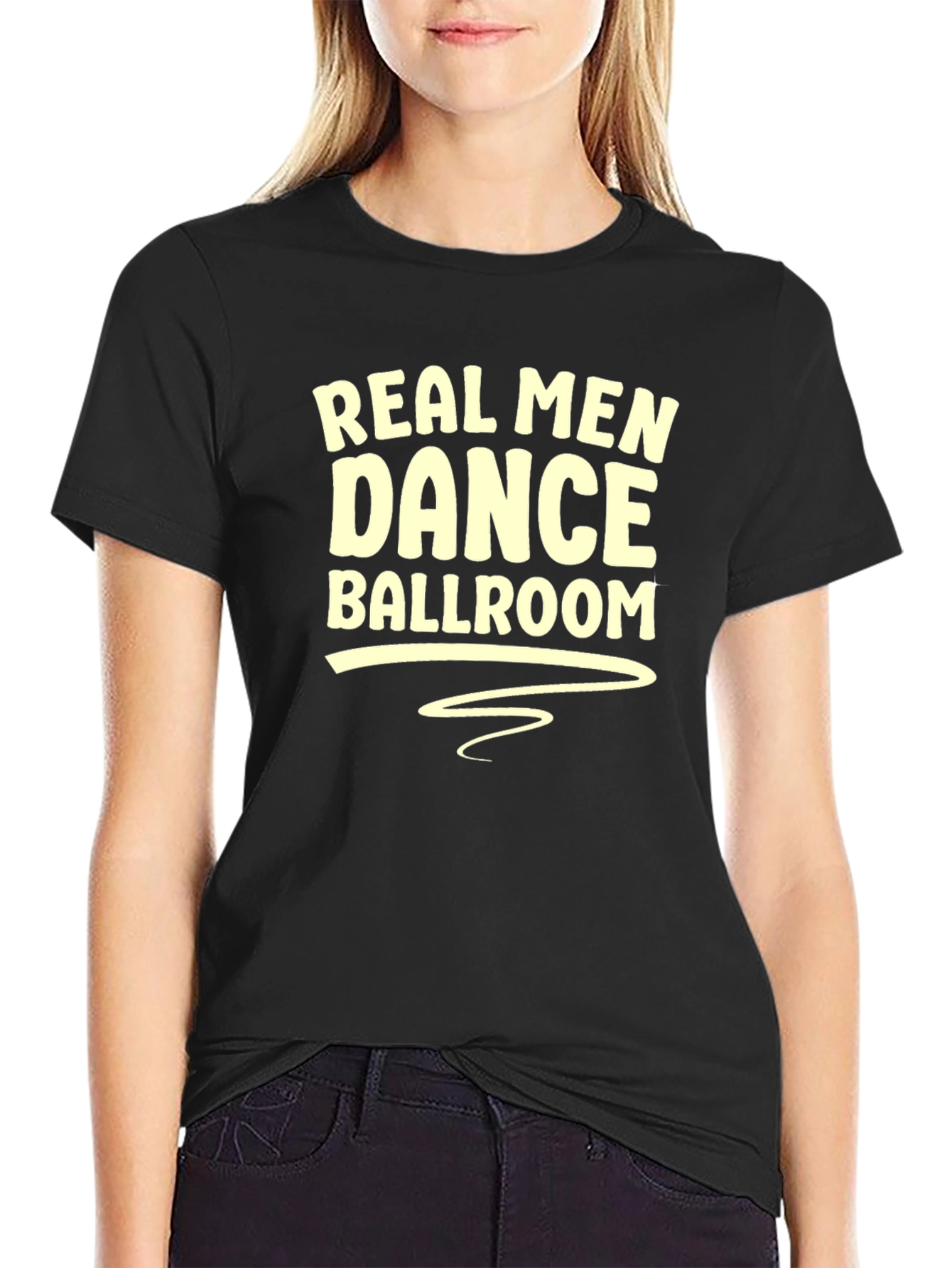 Real Men Dance Ballroom T-Shirt - Black Graphic Tee