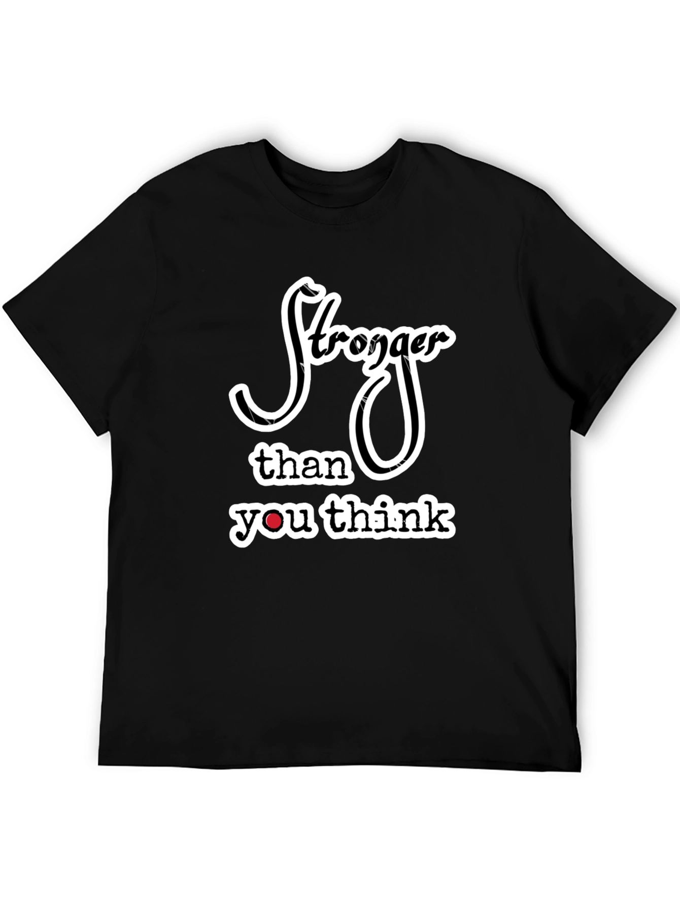 Stronger Than You Think Black Graphic Tee
