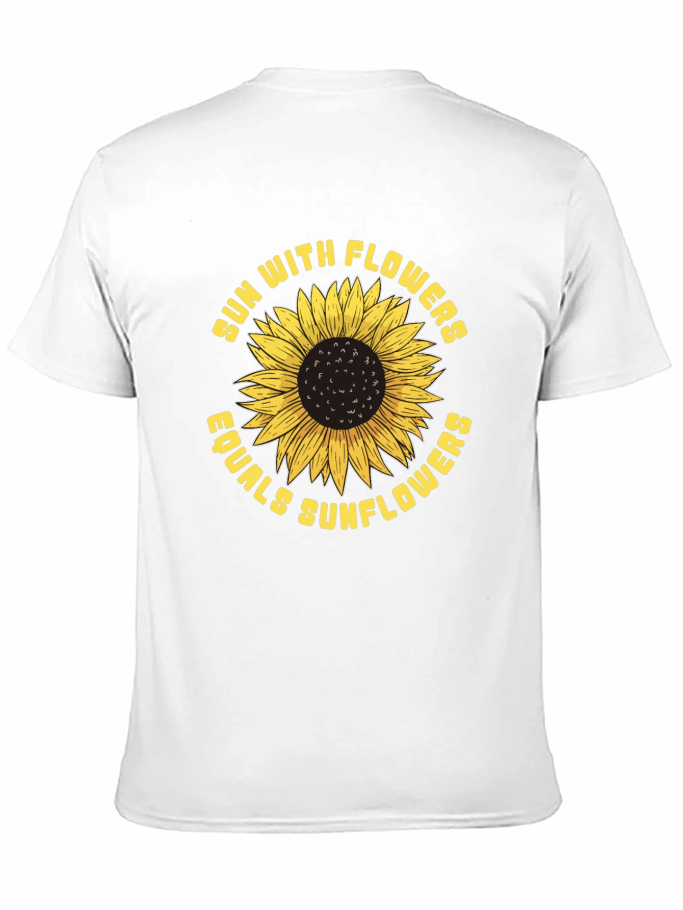 Sun With Flowers Equals Sunflowers T-Shirt