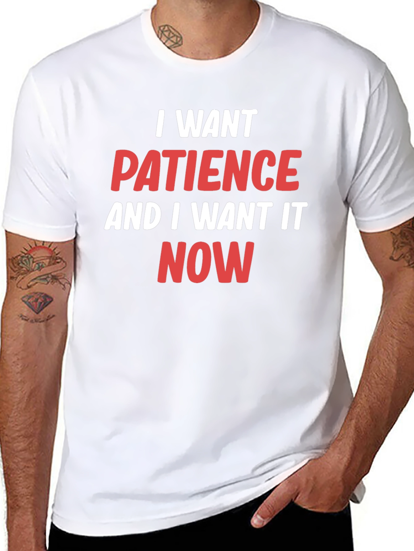 I Want Patience T-Shirt - Funny Slogan Tee