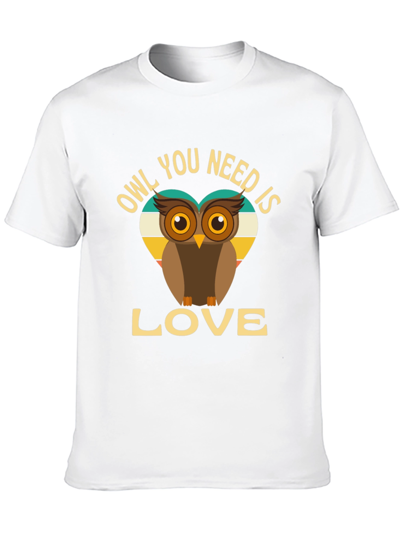 Owl You Need is Love T-Shirt