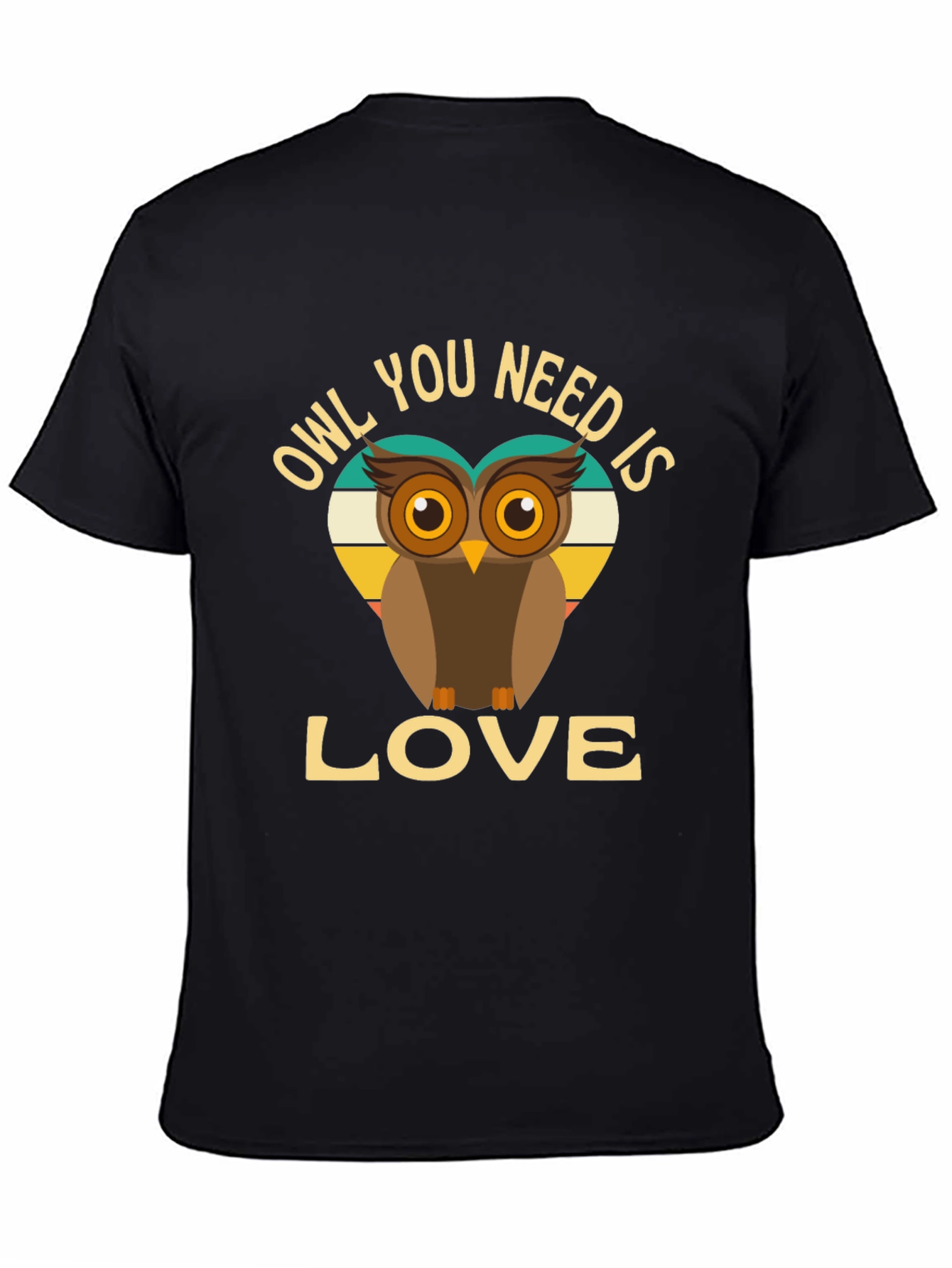Owl You Need is Love T-Shirt