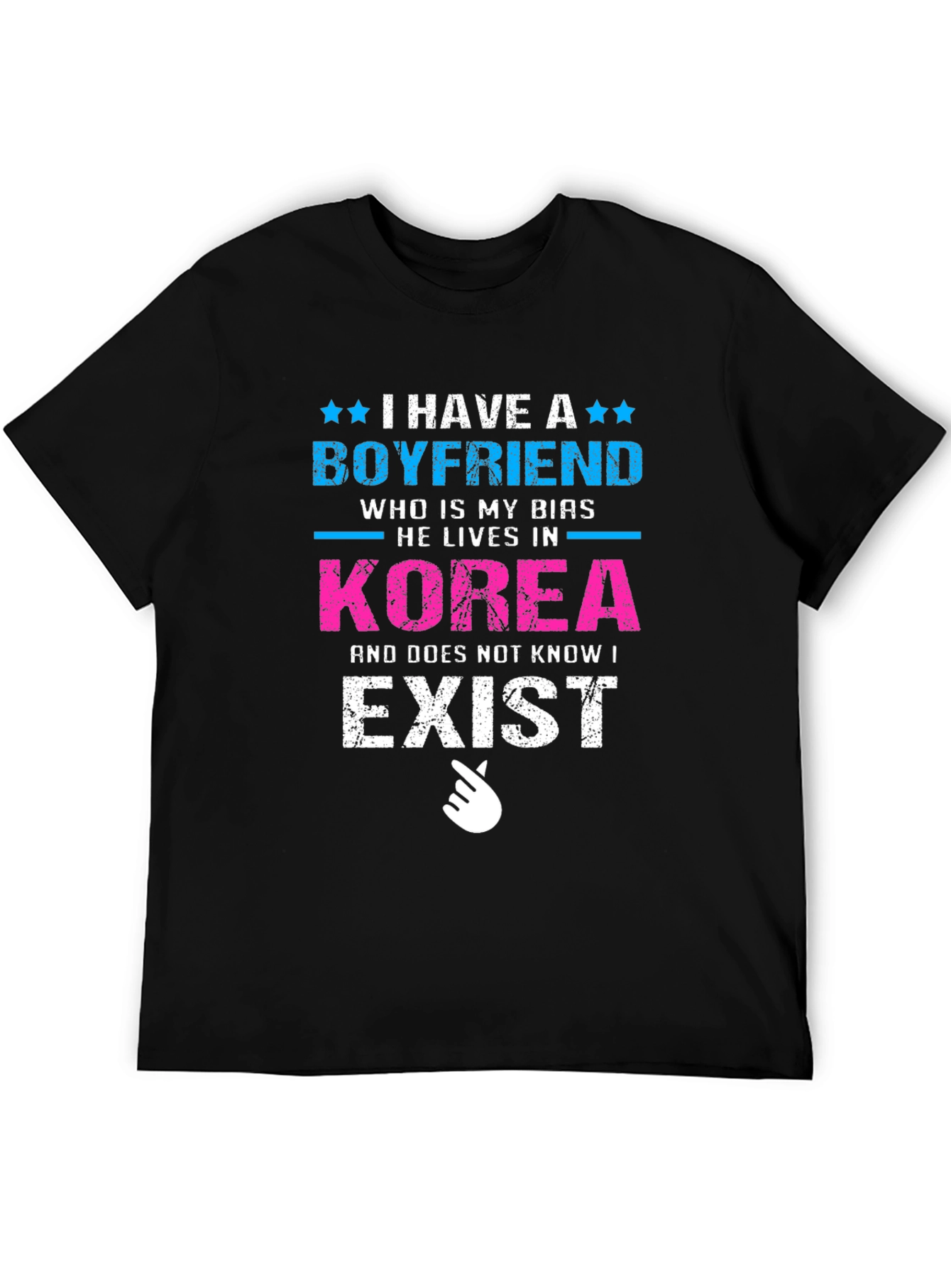 I Have a Boyfriend in Korea T-Shirt