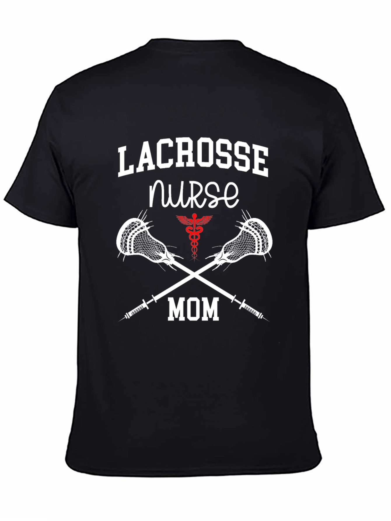 Lacrosse Nurse Mom T-Shirt