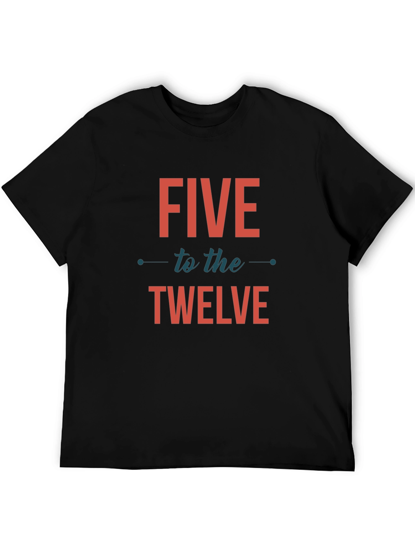 Five to the Twelve Graphic Tee