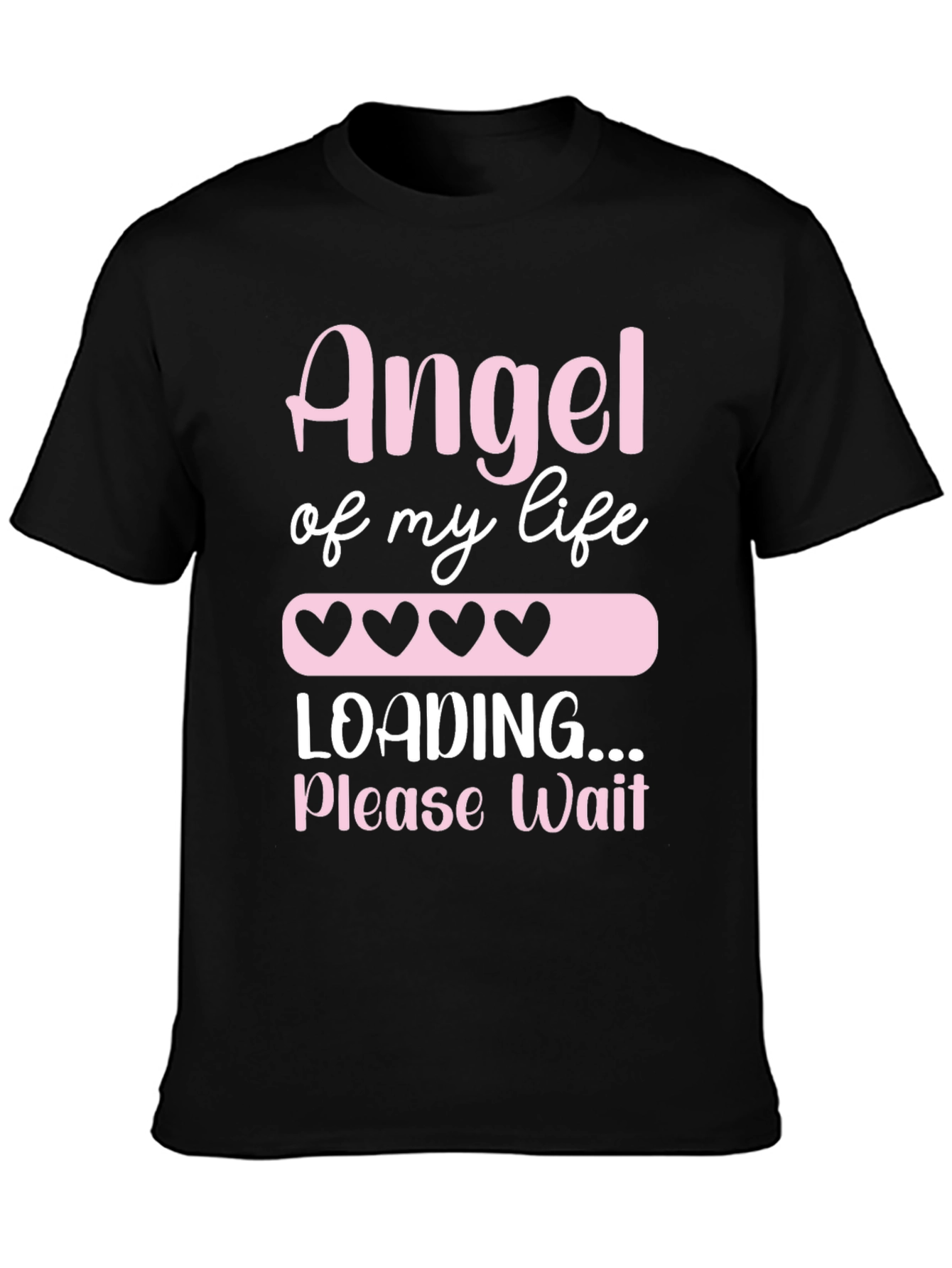 Angel of My Life Loading T-Shirt