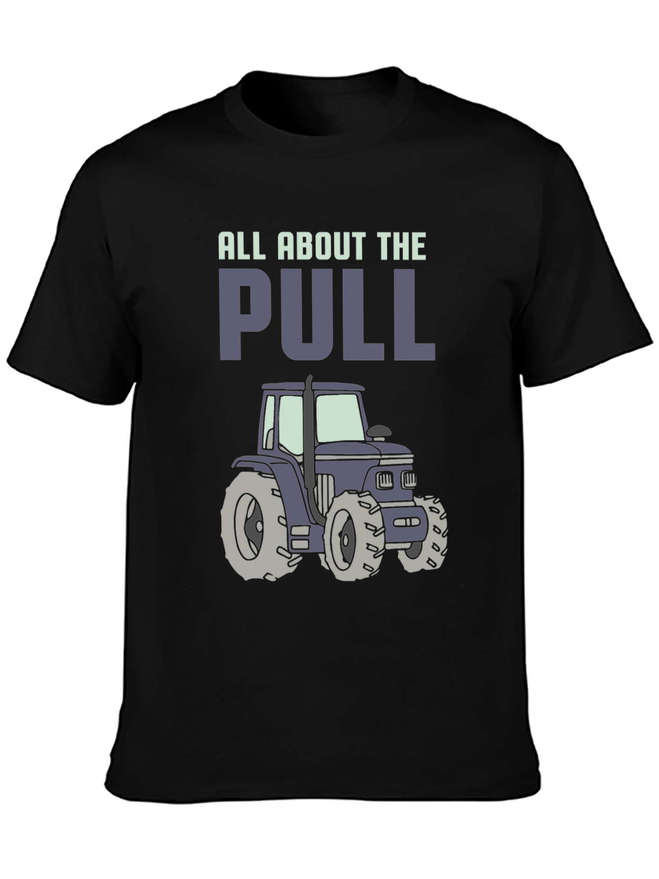 All About The Pull Tractor Graphic Tee