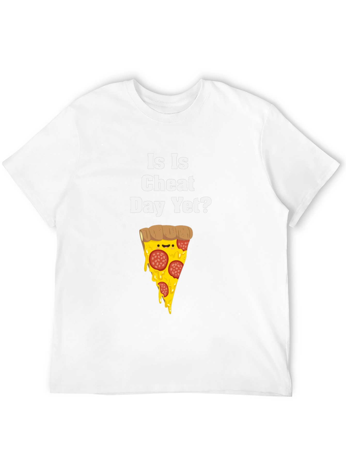 Funny Is Is Cheat Day Yet? Pizza Graphic T-Shirt