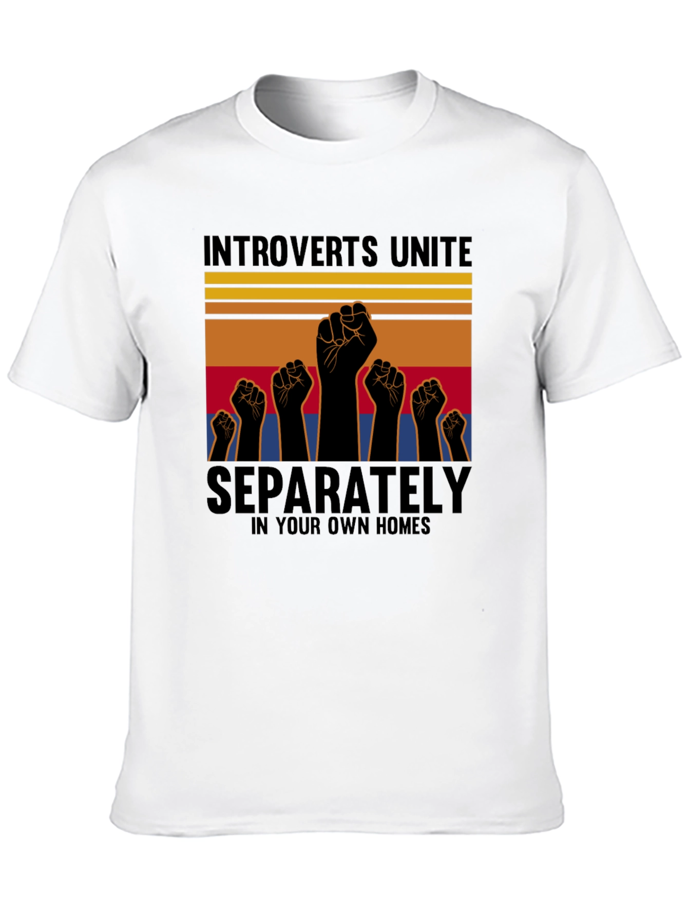 Introverts Unite T-Shirt Separately in Your Own Homes