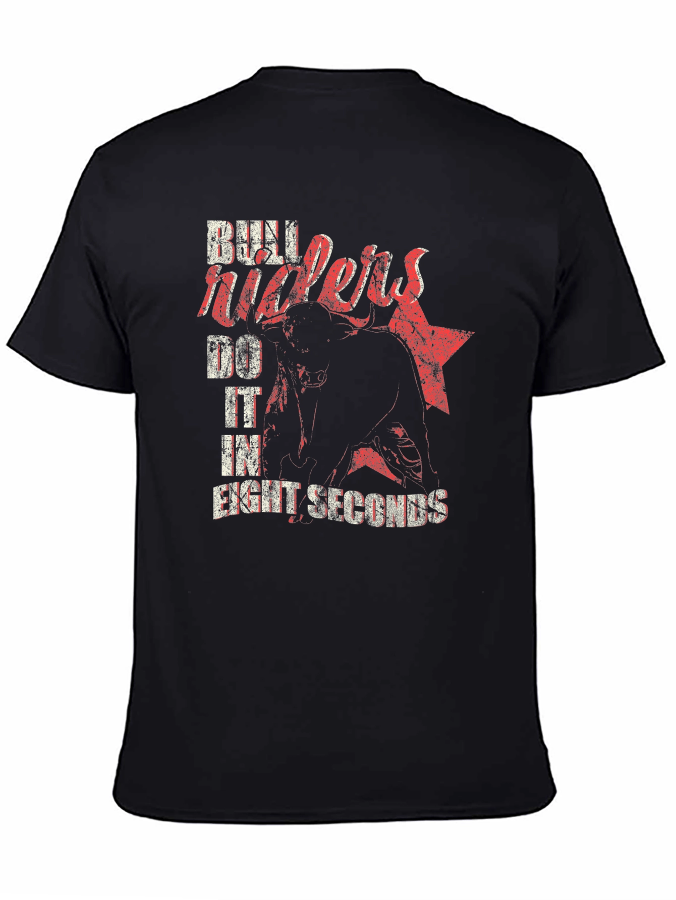 Bull Riders Do It In Eight Seconds T-Shirt