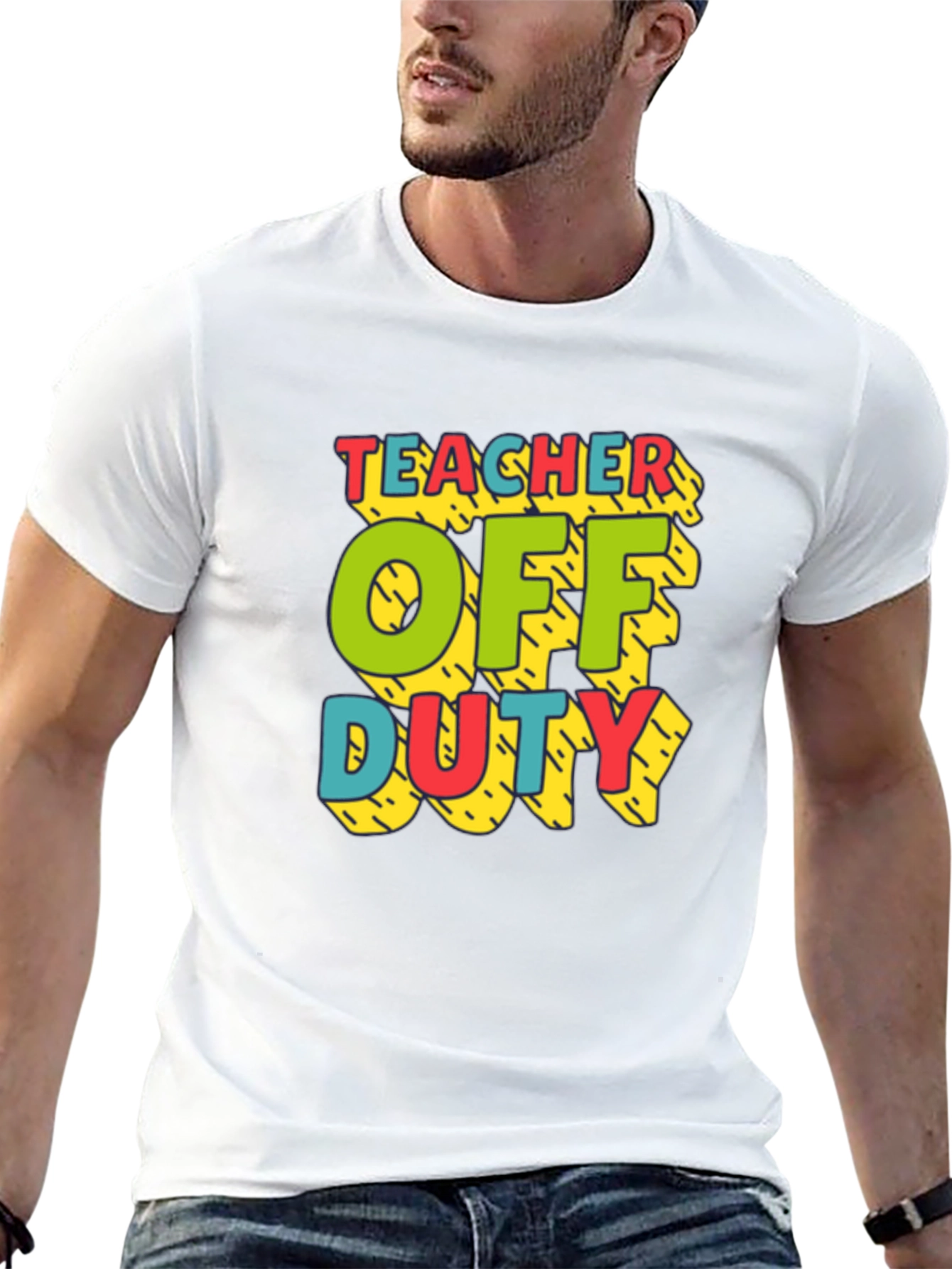 Teacher Off Duty Graphic T-Shirt