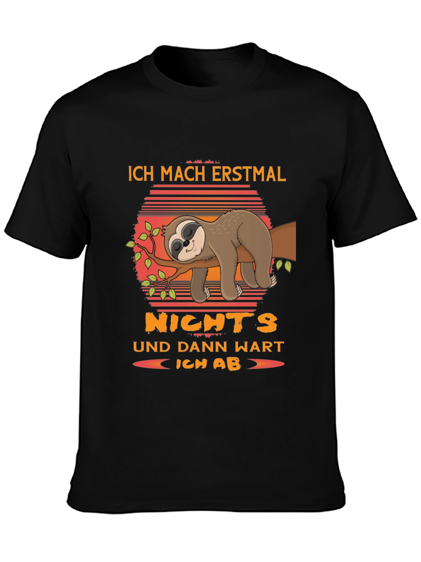 Ich Mach Erstmal Nichts Sloth Graphic Tee