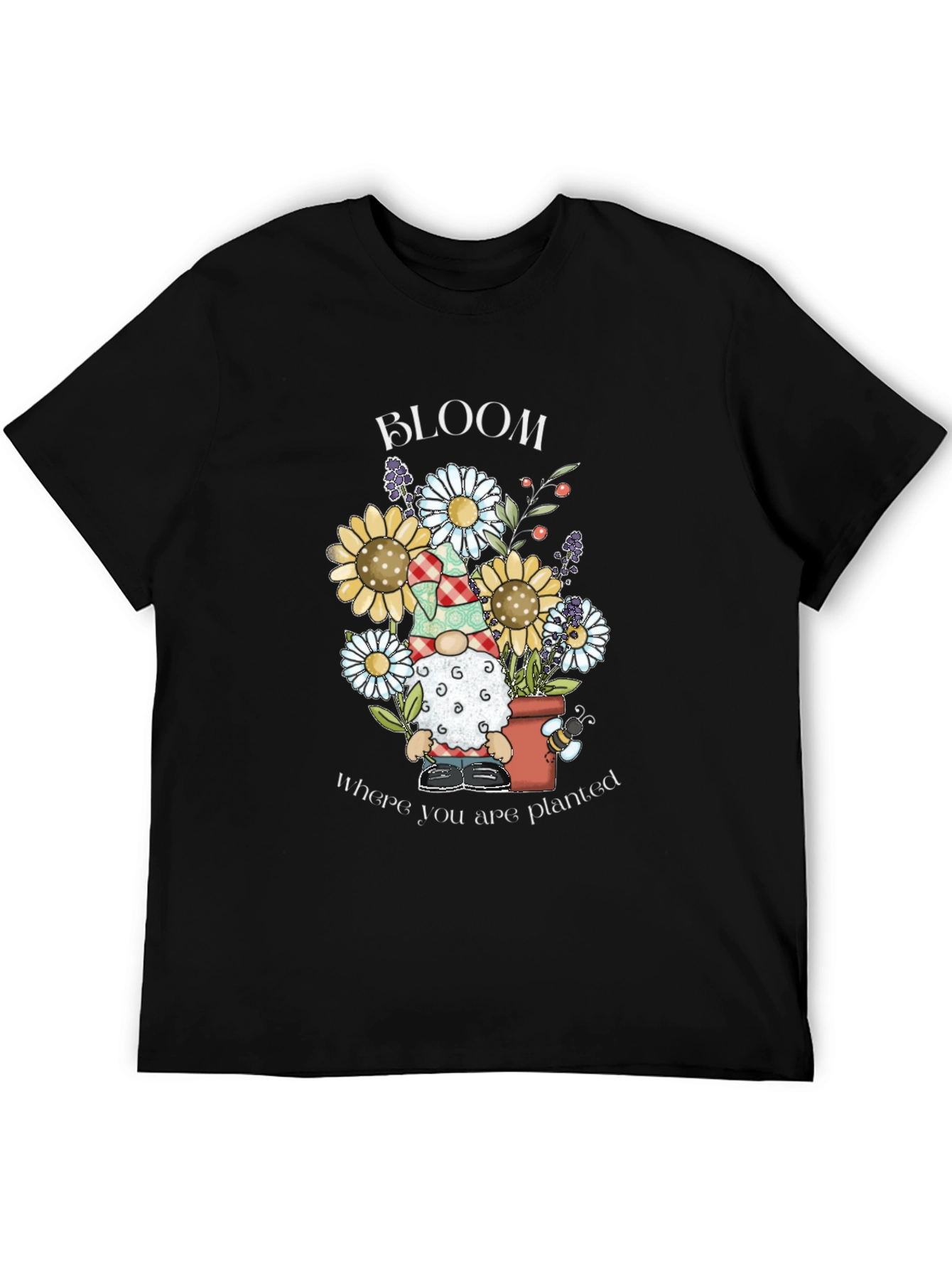 Bloom Where You Are Planted T-Shirt