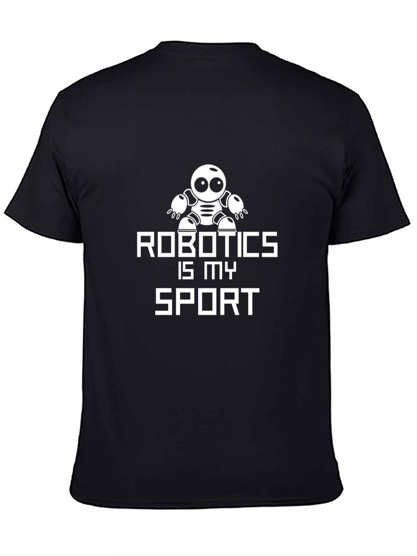 Robotics Is My Sport T-Shirt