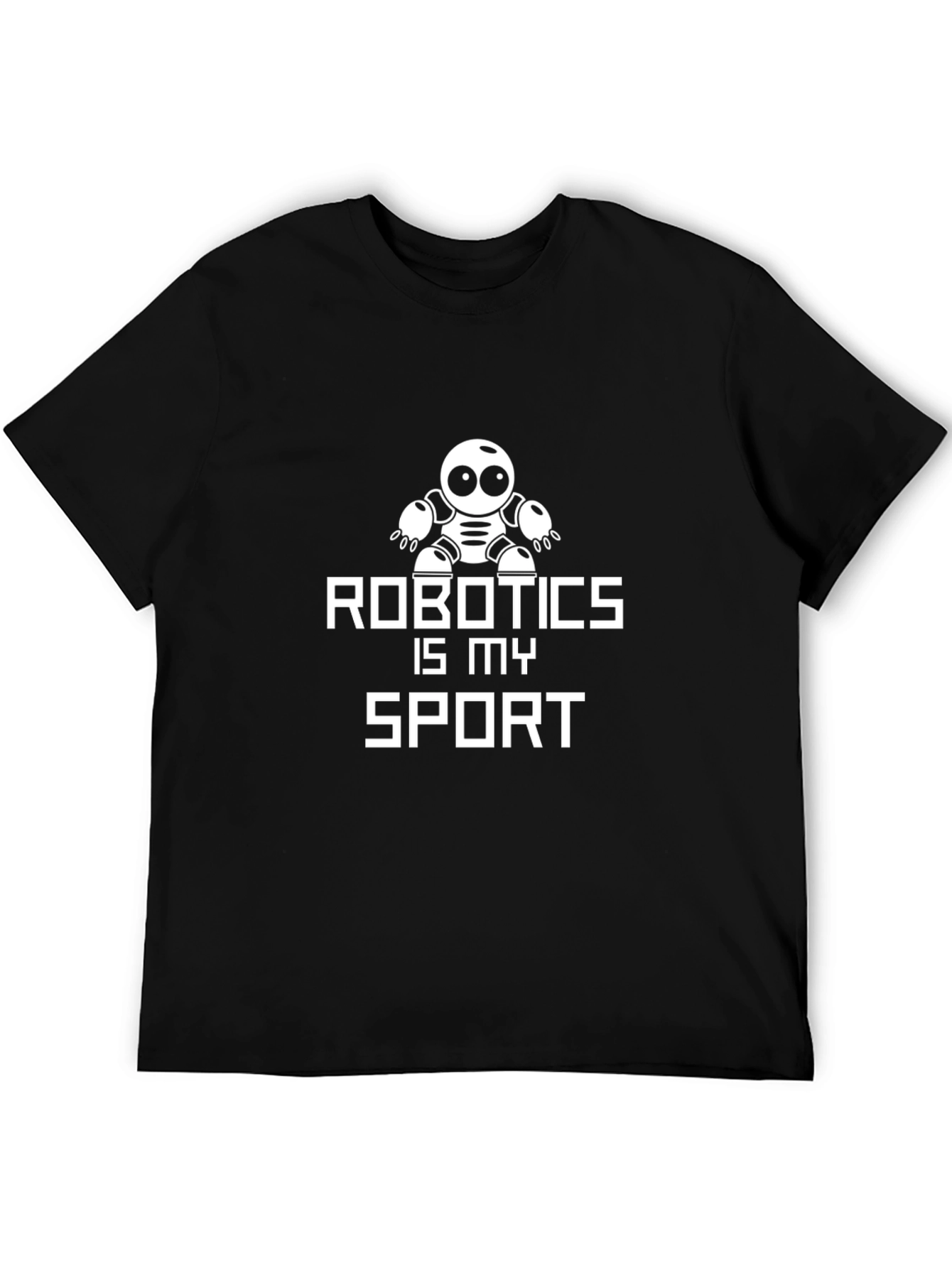 Robotics Is My Sport T-Shirt