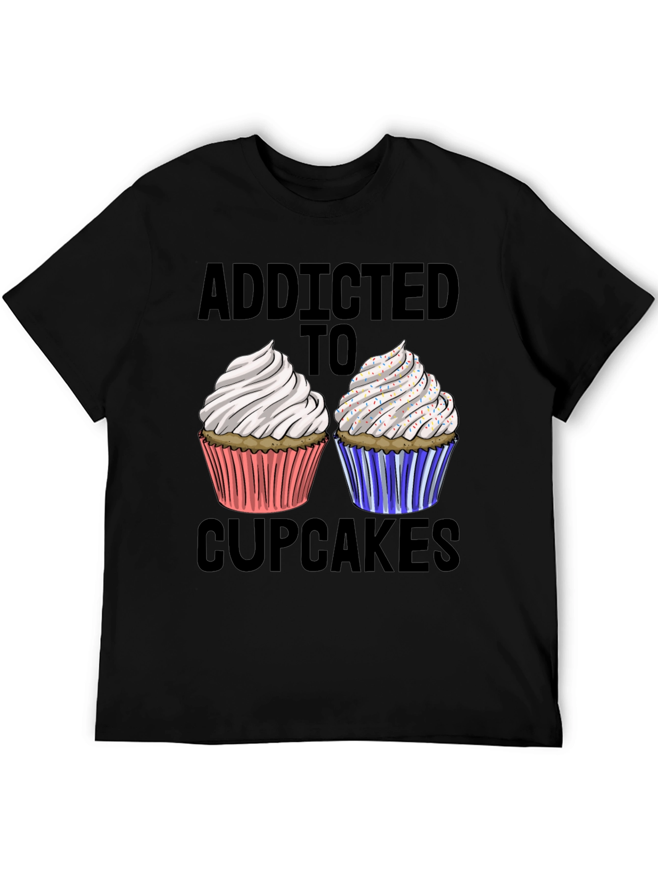 Addicted to Cupcakes Graphic T-Shirt