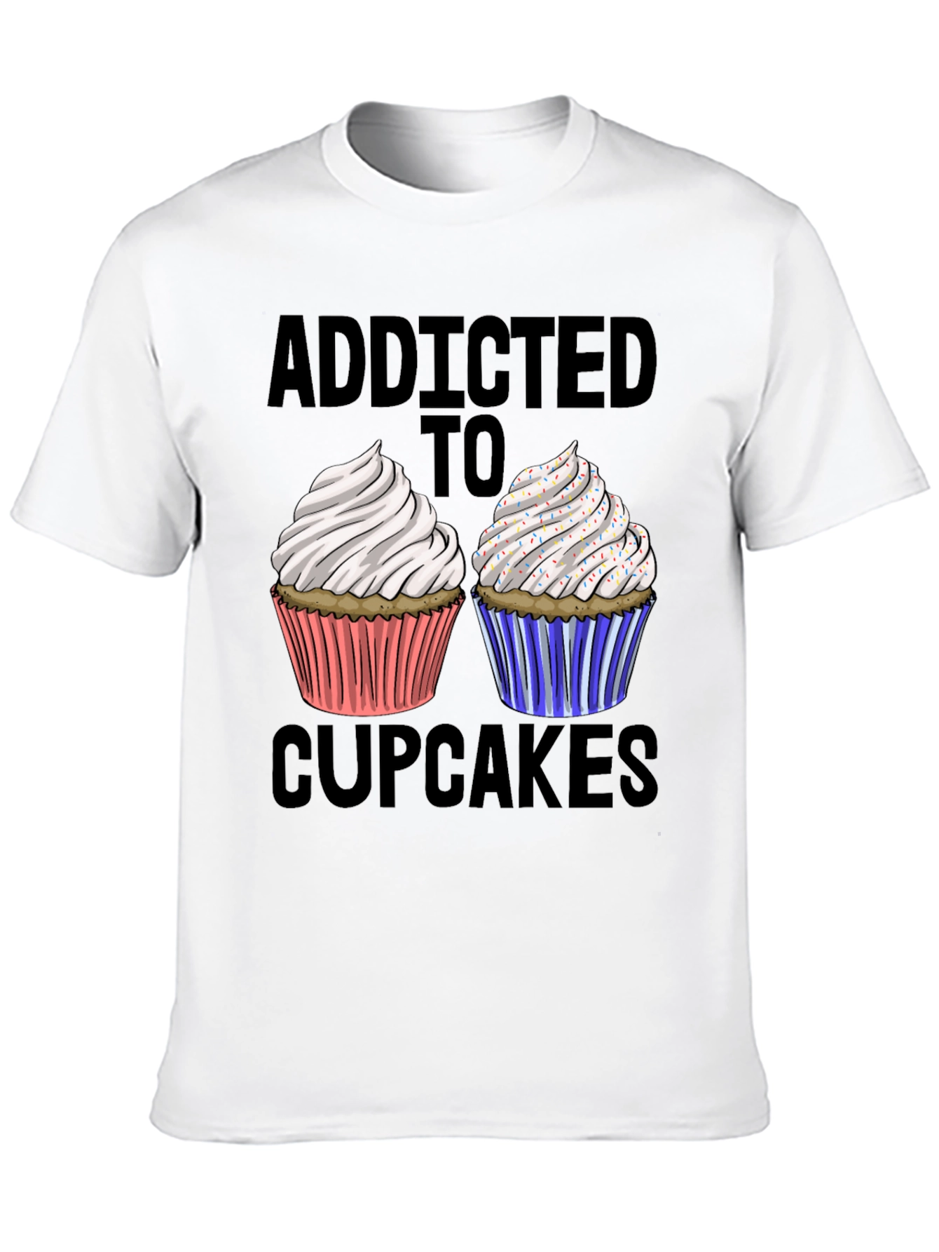 Addicted to Cupcakes Graphic T-Shirt