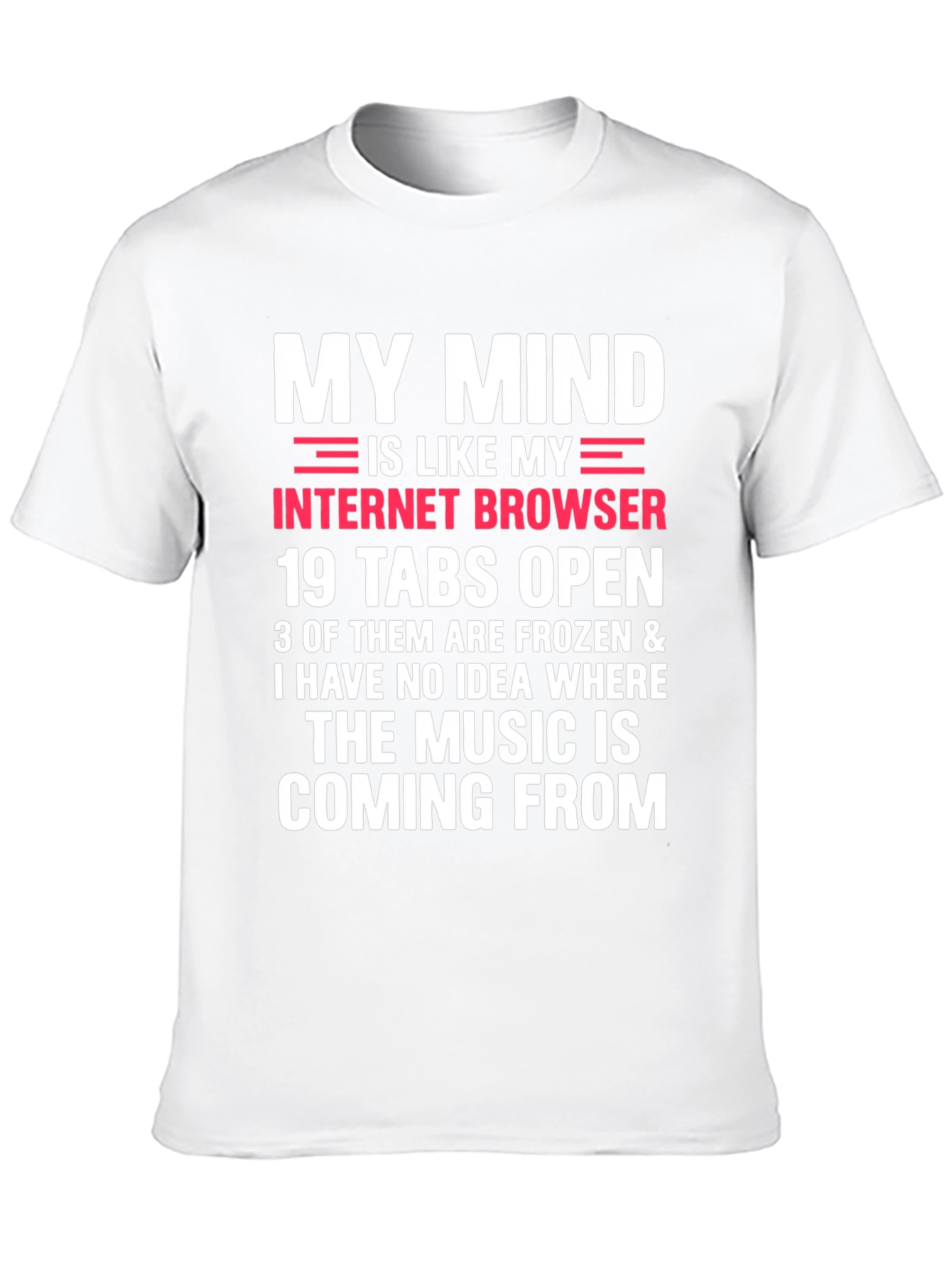 Mind Like Internet Browser T-Shirt