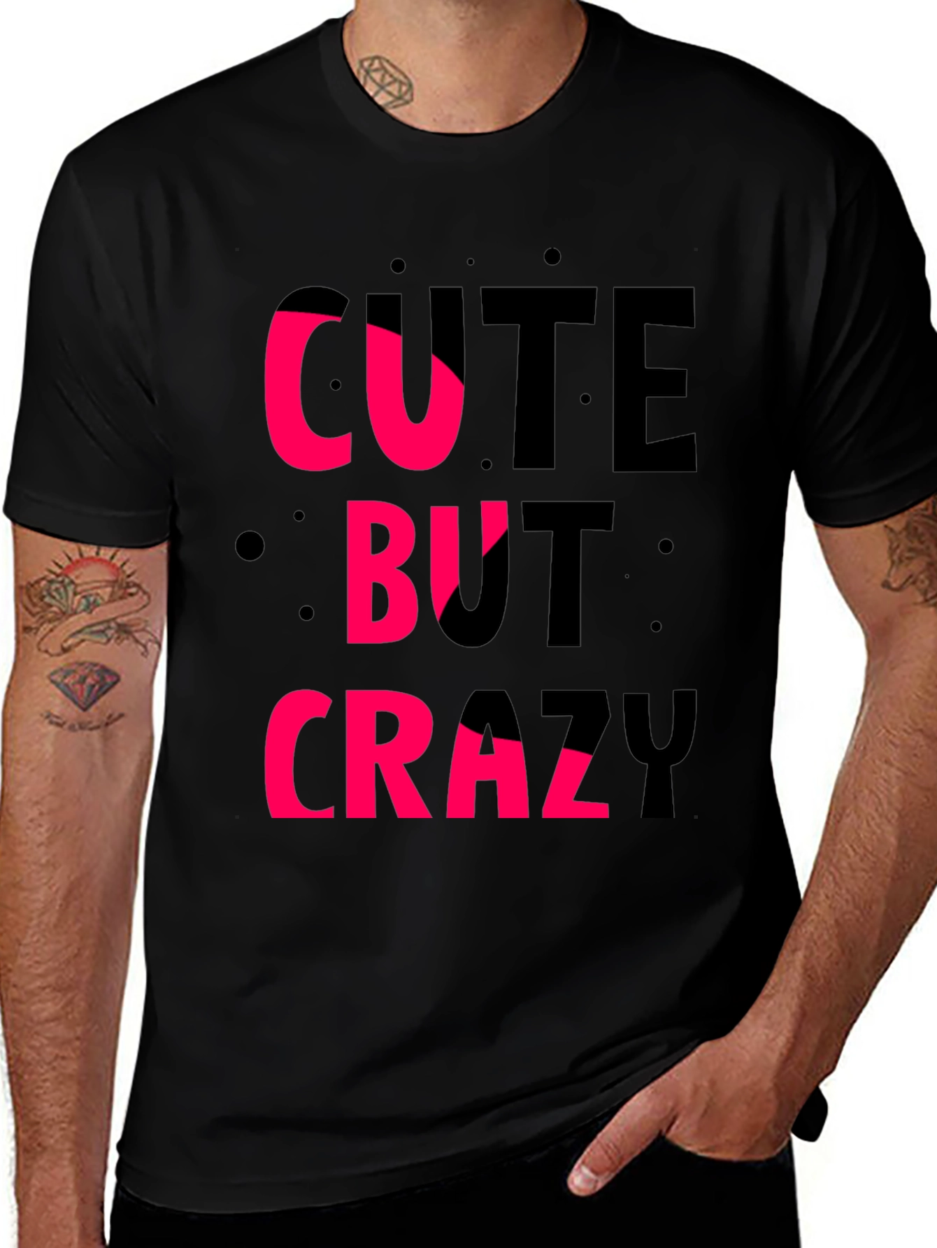 Cute But Crazy T-Shirt - Graphic Tee