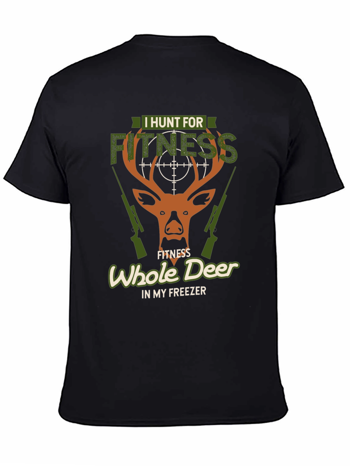 I Hunt for Fitness Deer Hunting Graphic Tee