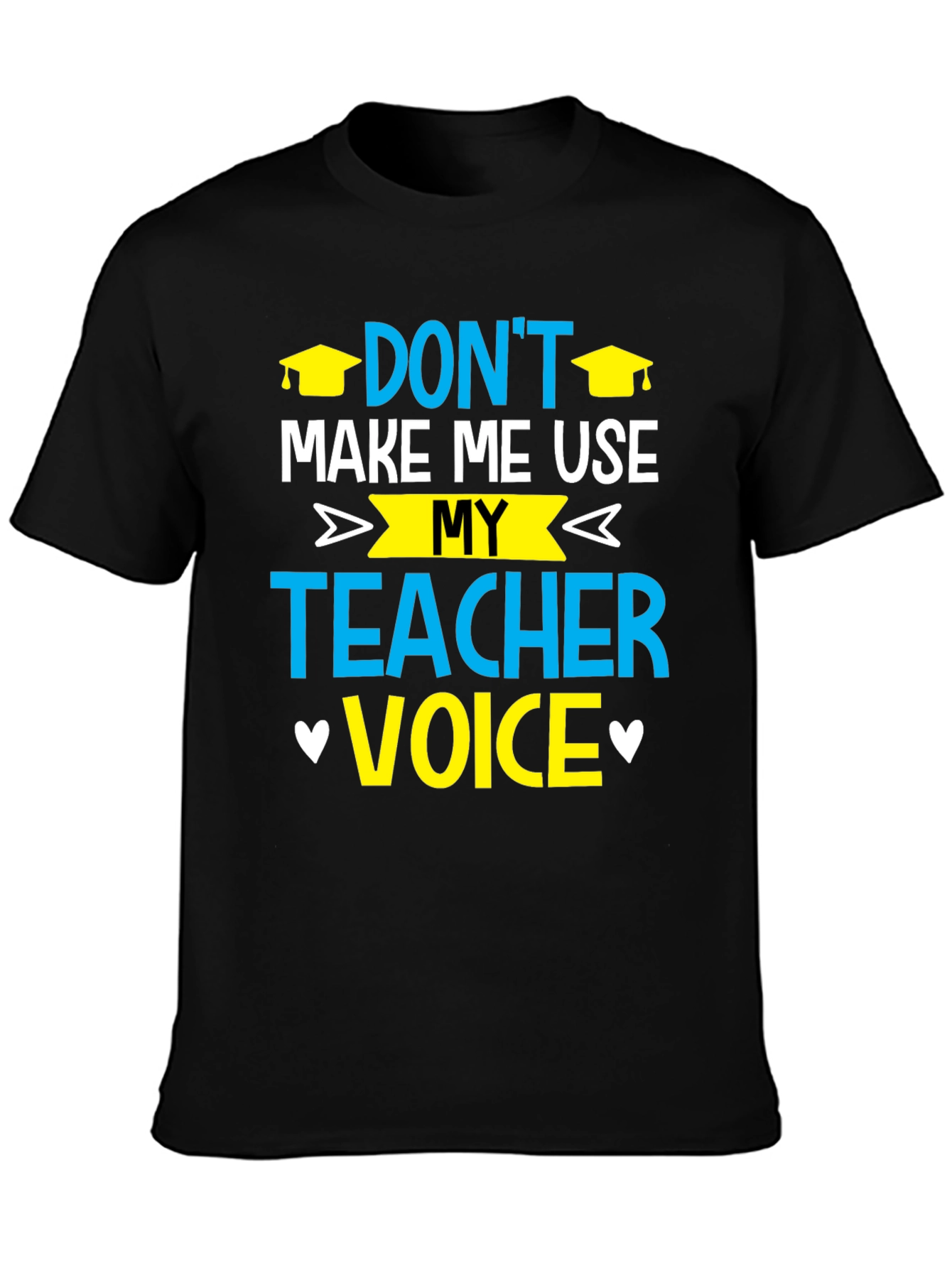 Teacher Voice T-Shirt - Funny Educator Tee