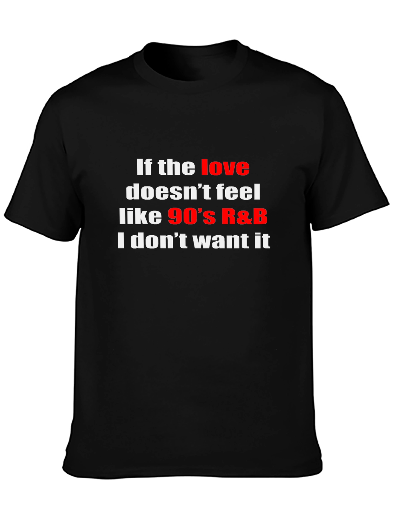 90s R&B Music Fan T-Shirt